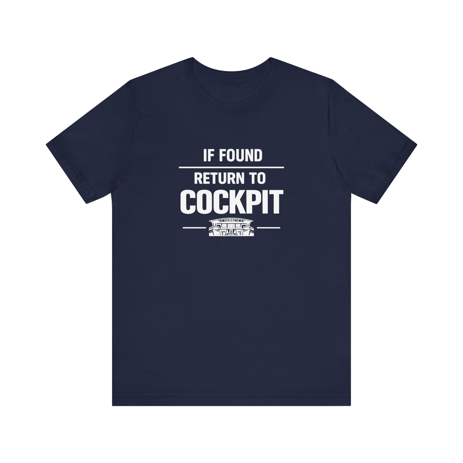 If Found Return to the Cockpit - Unisex Jersey Tee