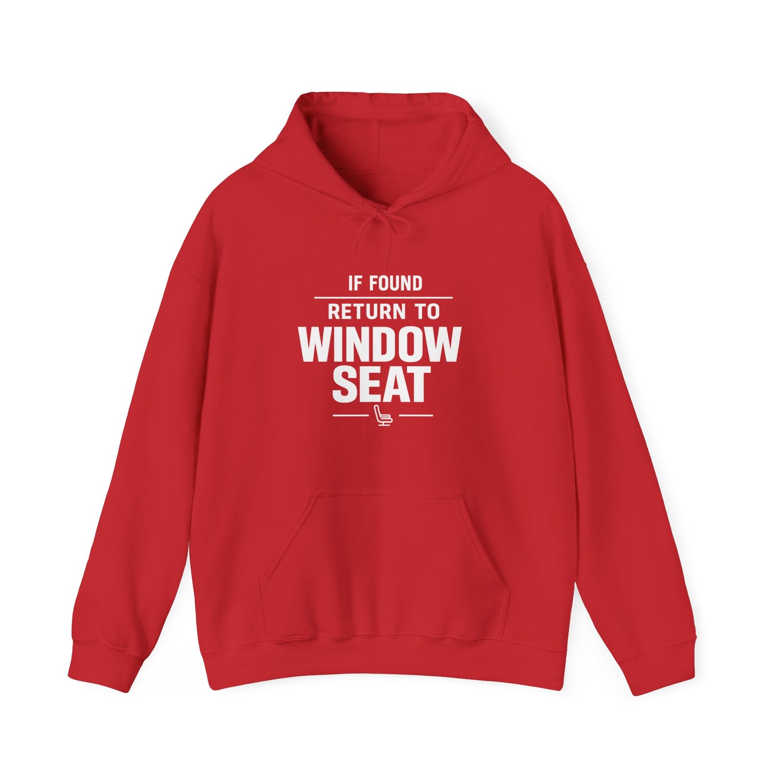 If Found Return to Window Seat - Pullover Hoodie