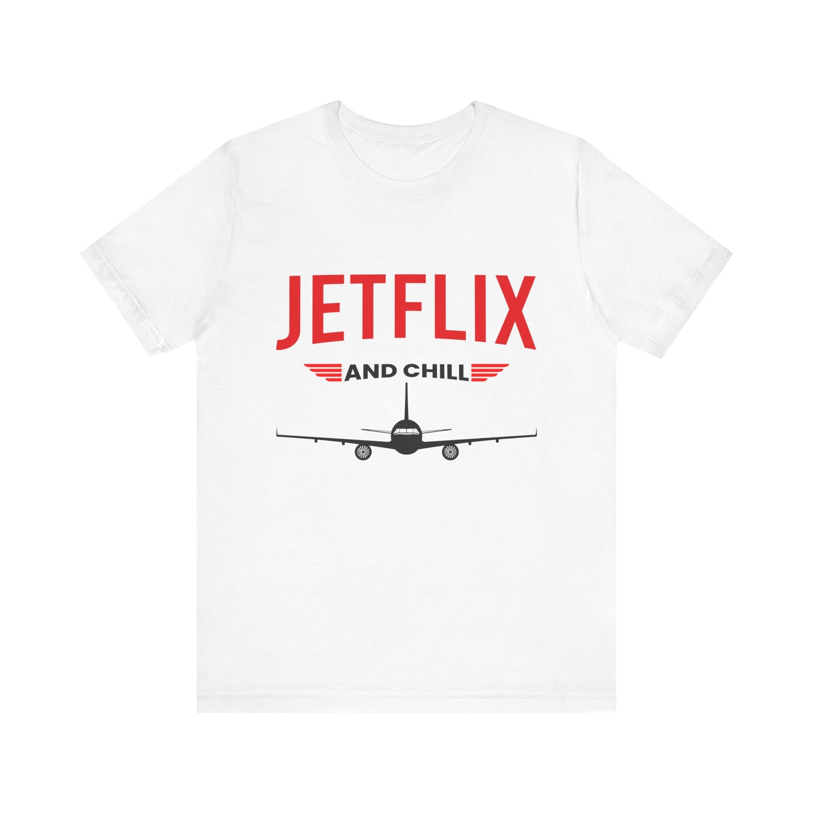 Jetflix And Chill - Unisex Jersey Tee