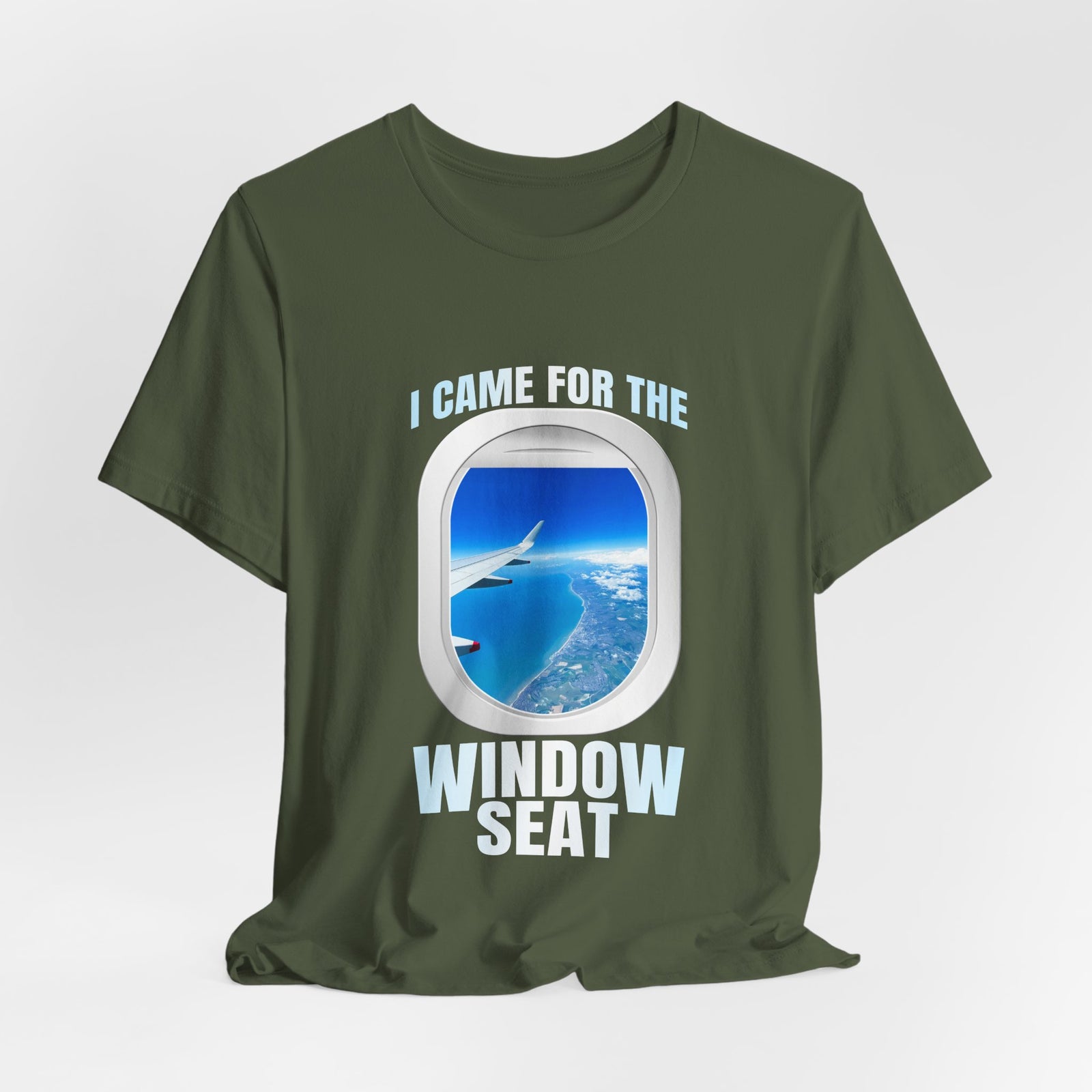 I Came For The Window Seat - Unisex Jersey Tee