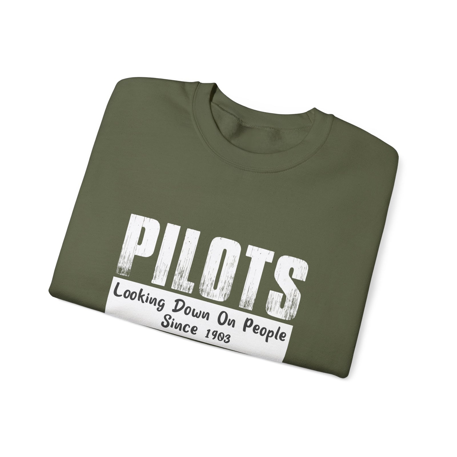 Pilots Looking Down On People Since 1903 Crewneck Sweatshirt - Travel Inspiring Cozy Apparel