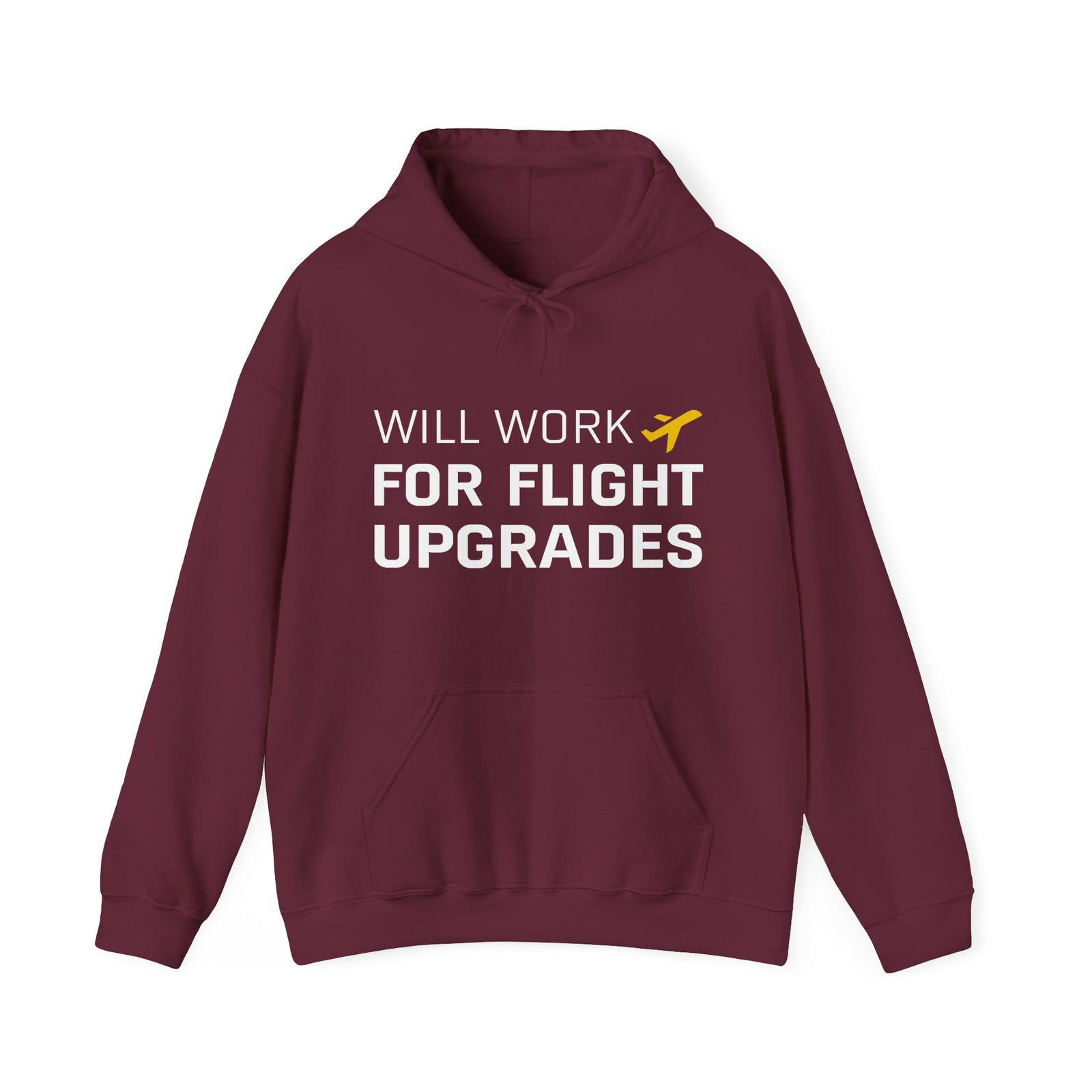 Will Work For Flight Upgrades - Pullover Hoodie