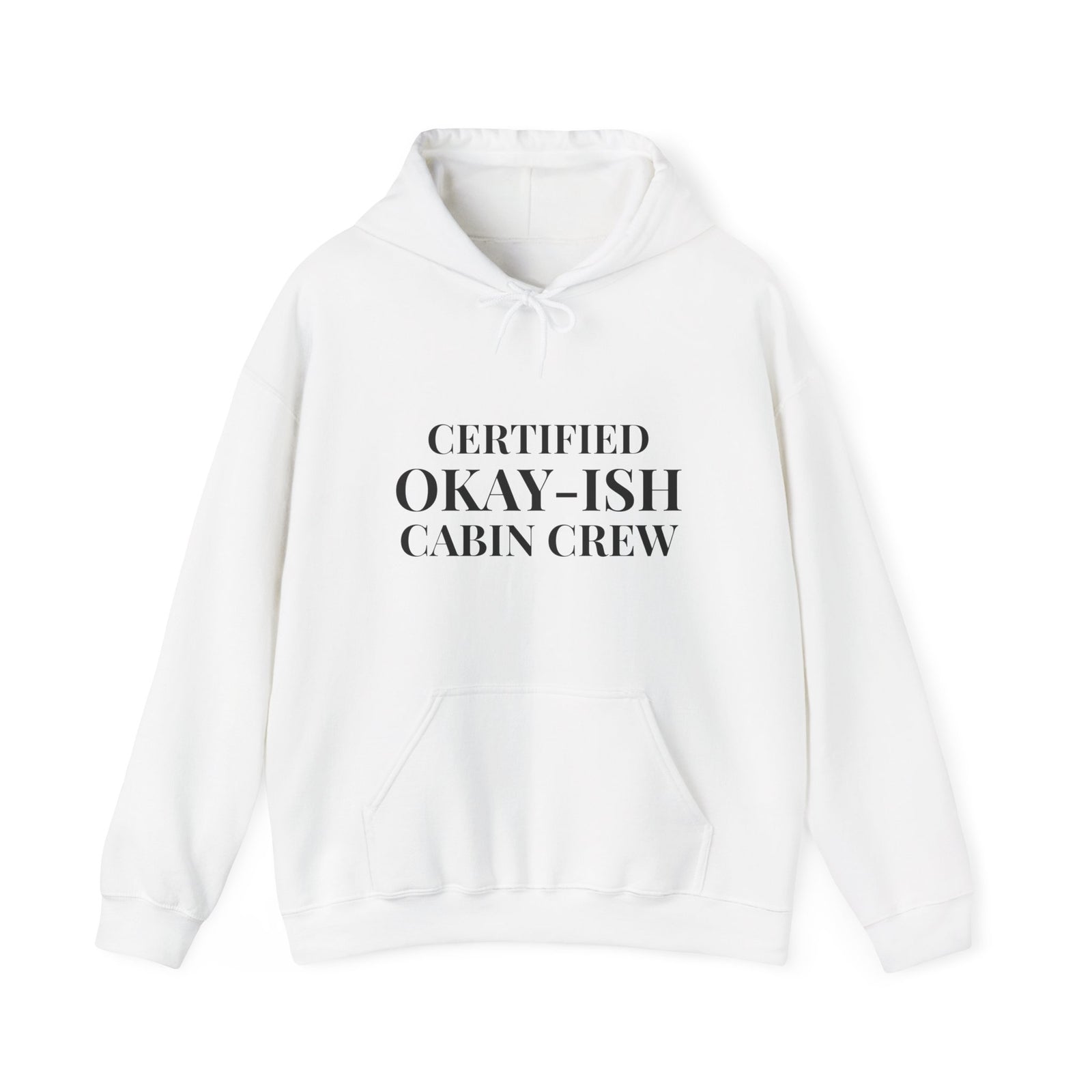 Certified Okay-ish Cabin Crew - Pullover Hoodie