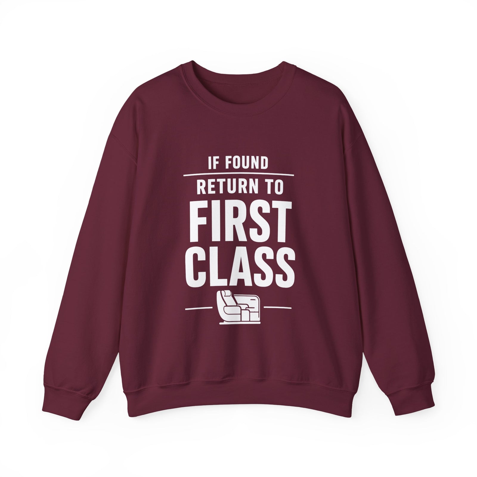 If Found: Return to First Class - Crewneck Sweatshirt