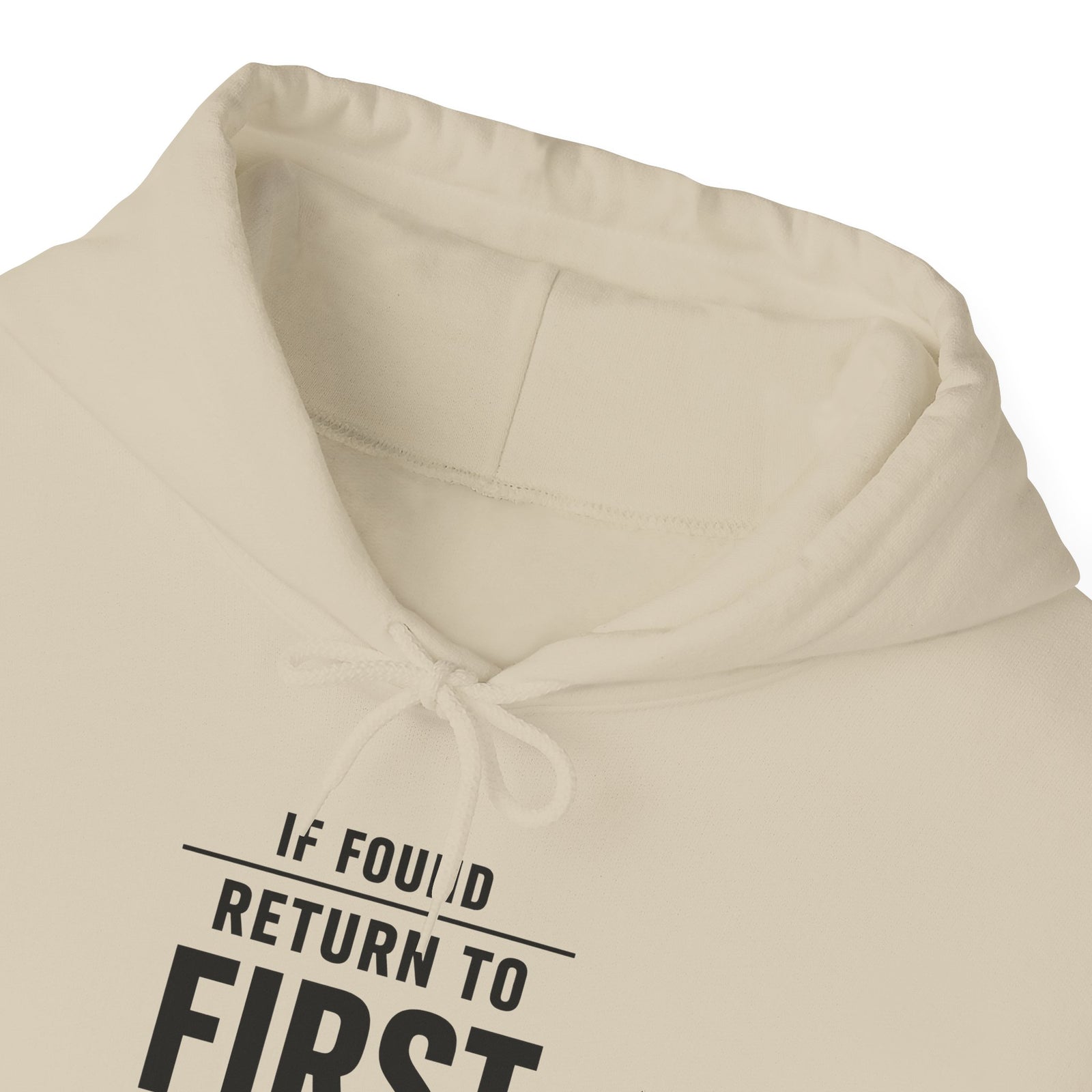If Found: Return to First Class - Pullover Hoodie