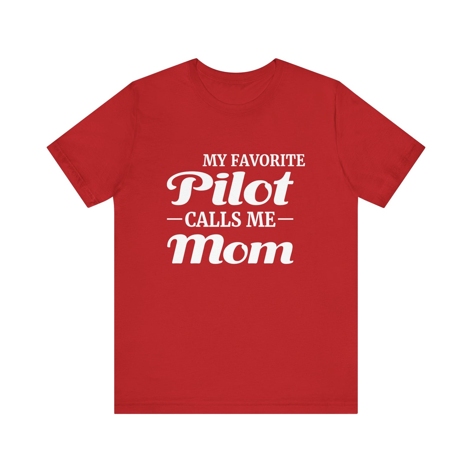 My Favorite Pilot Calls Me Mom Unisex Jersey Tee - Perfect for Aviation Enthusiasts