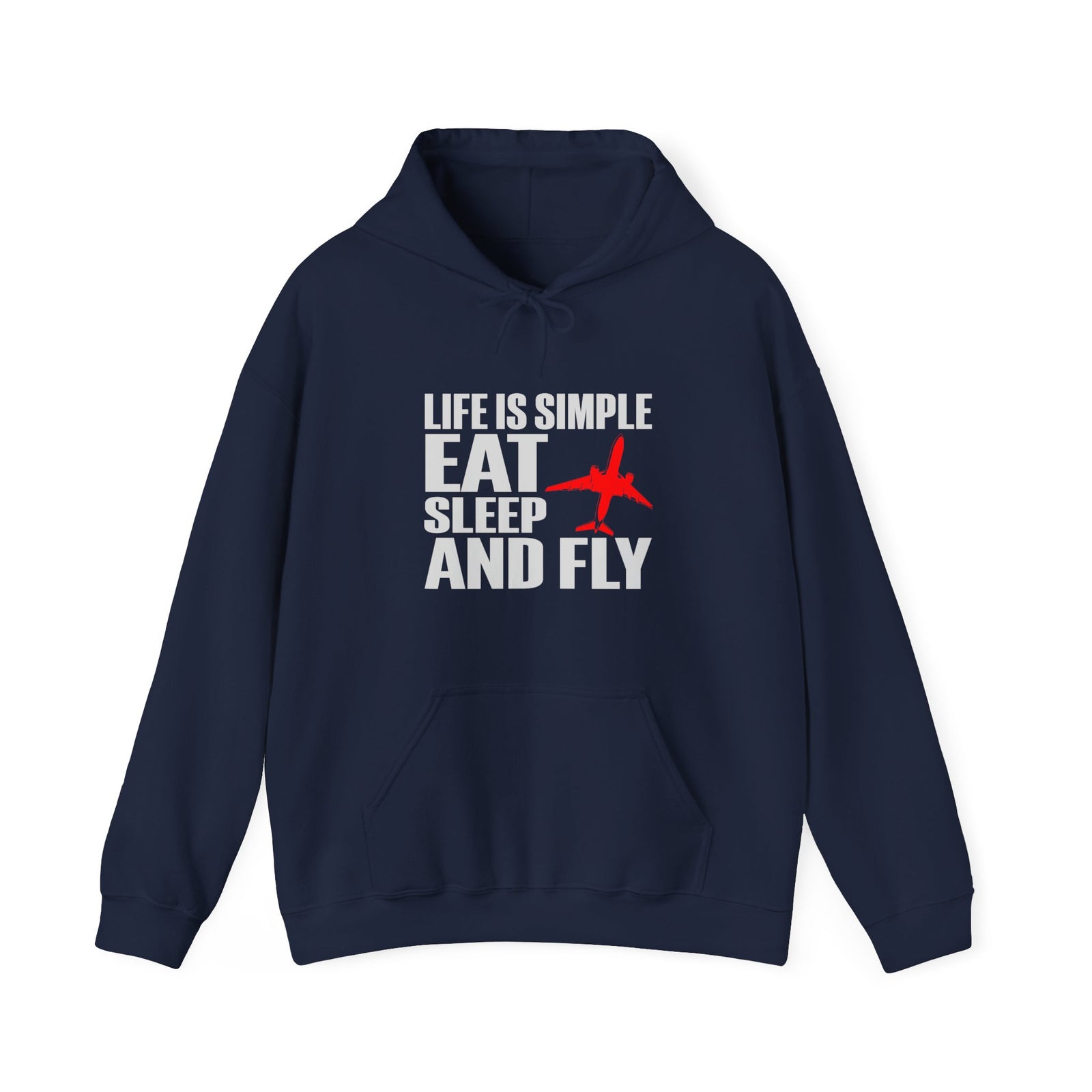 Life Is Simple Eat Sleep And Fly - Pullover Hoodie