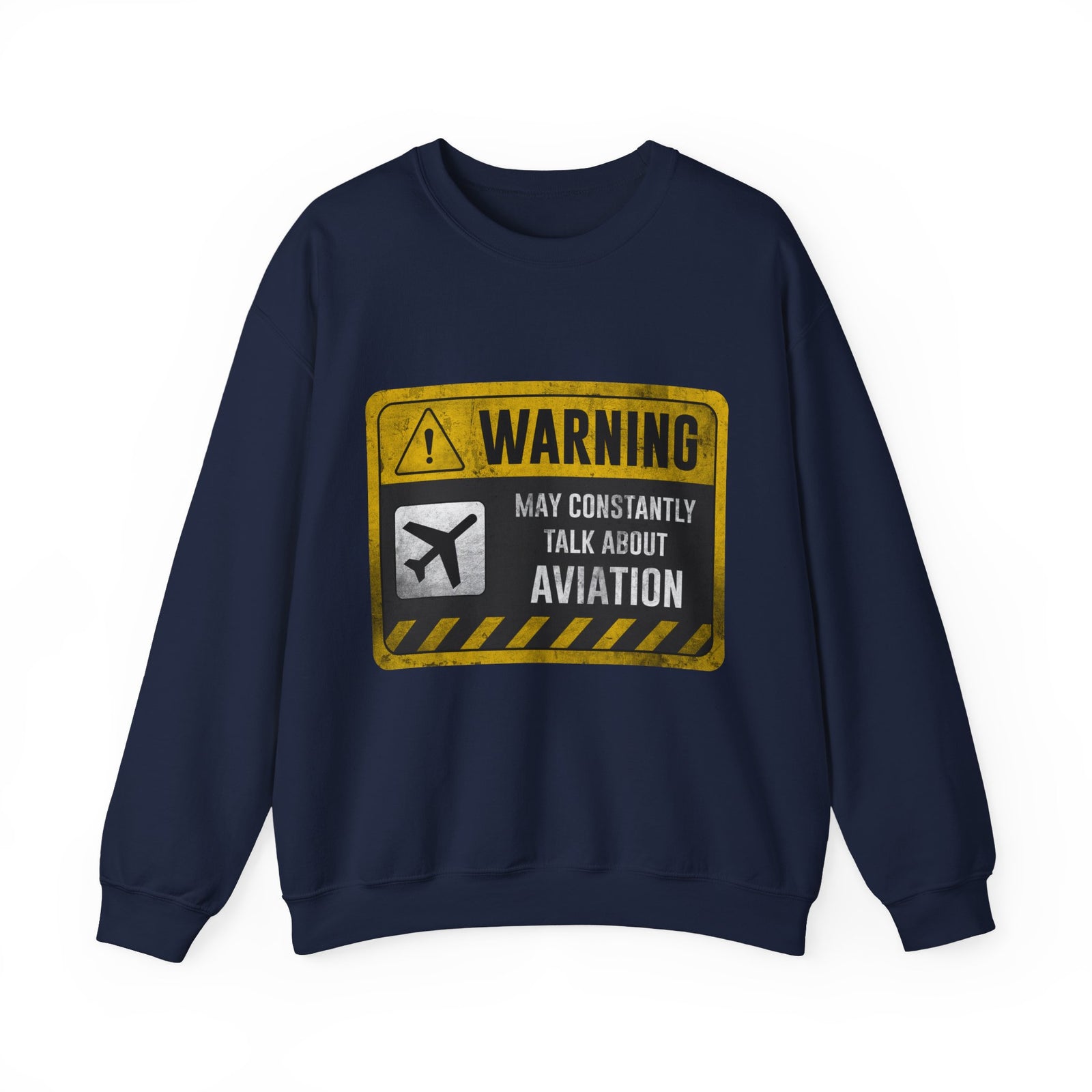 Warning May Constantly Talk About Aviation - Crewneck Sweatshirt
