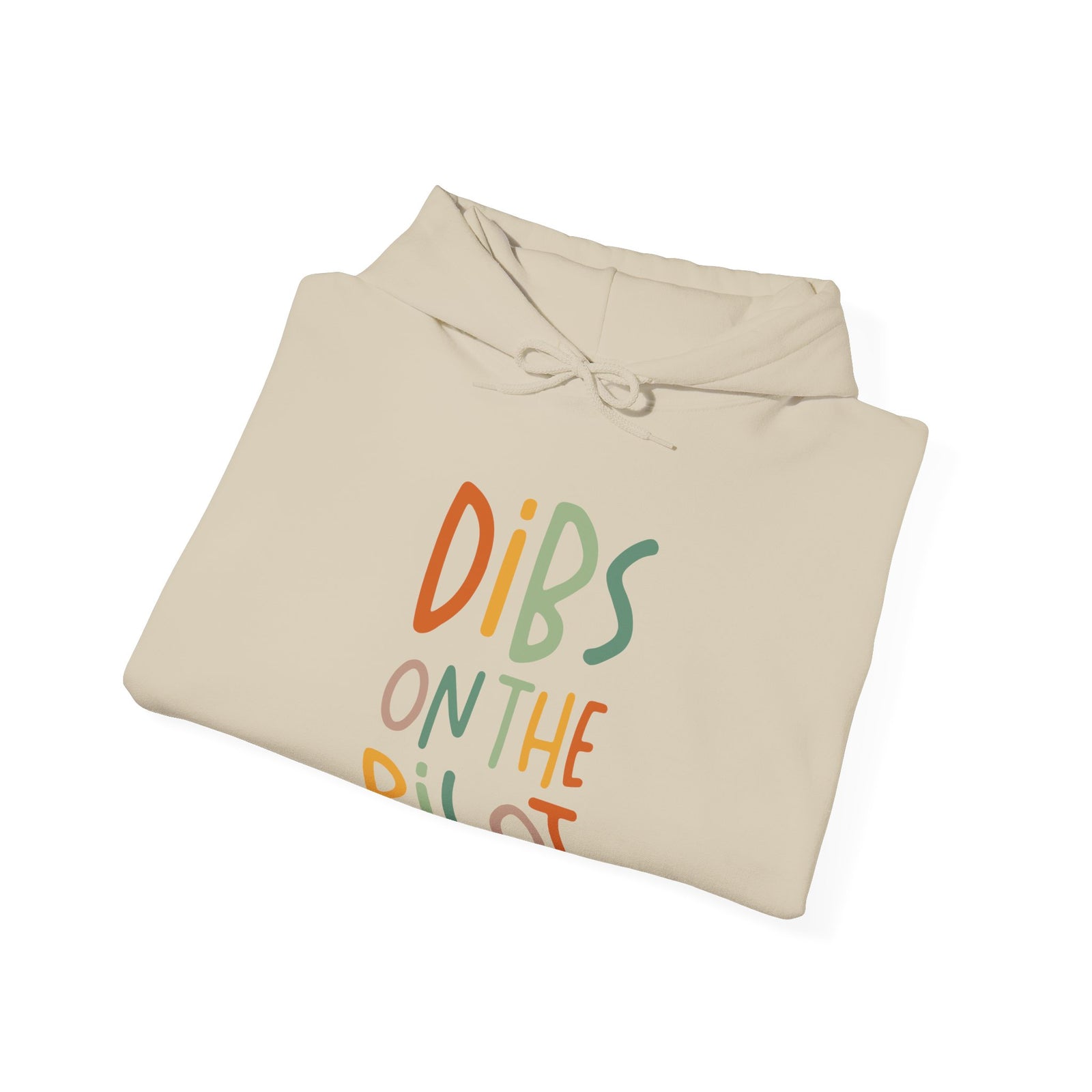 Dibs On The Pilot - Pullover Hoodie