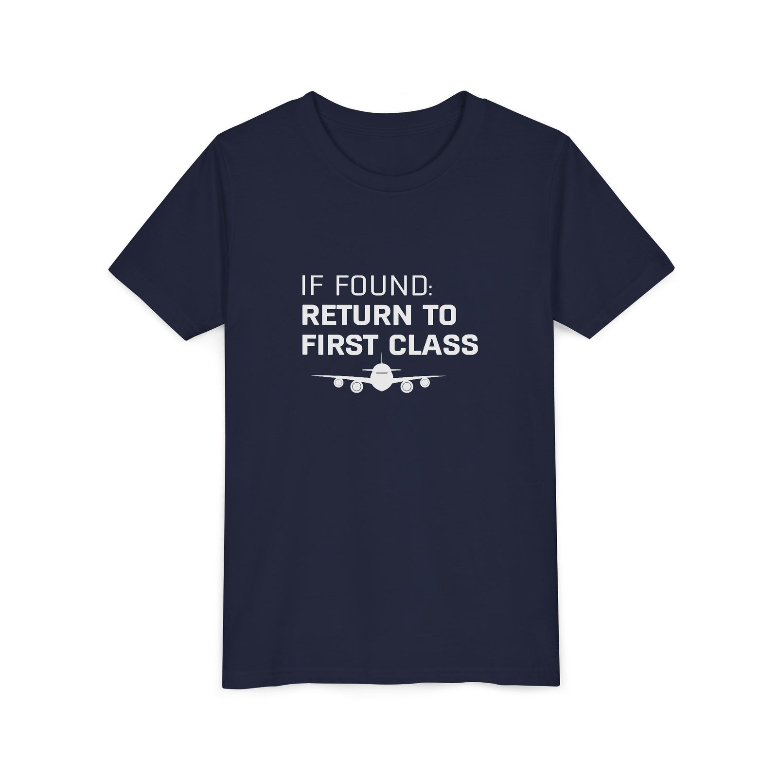 If Found: Return To First Class - Unisex Youth Short Sleeve Tee