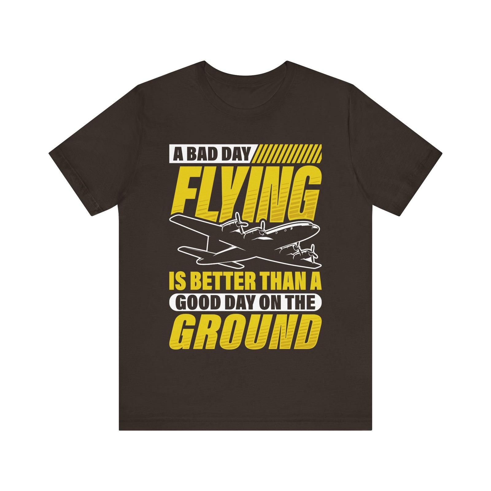A Bad Day Flying - Unisex Jersey Tee