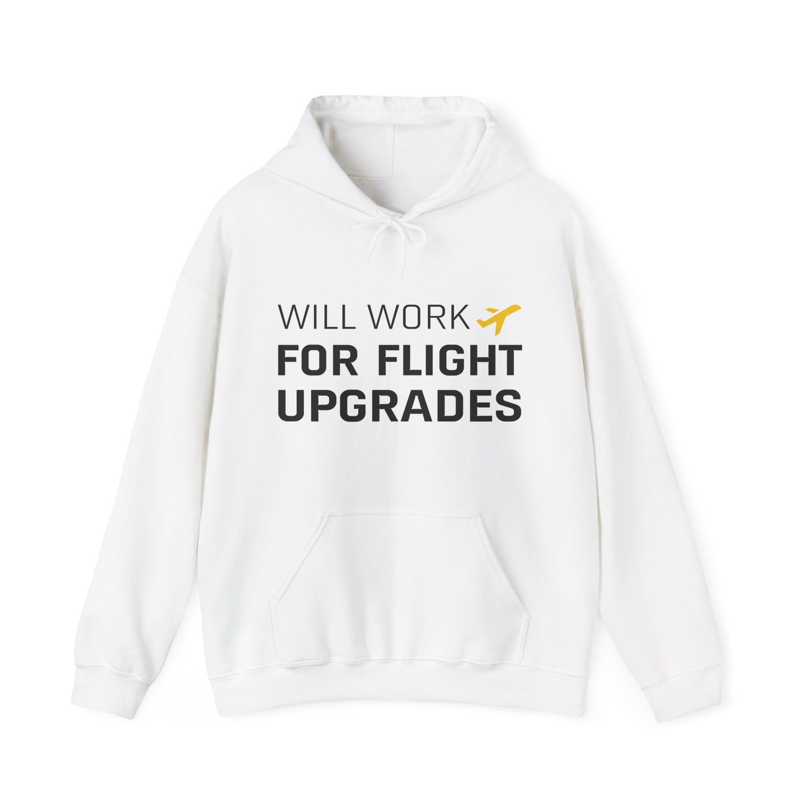 Will Work For Flight Upgrades - Pullover Hoodie