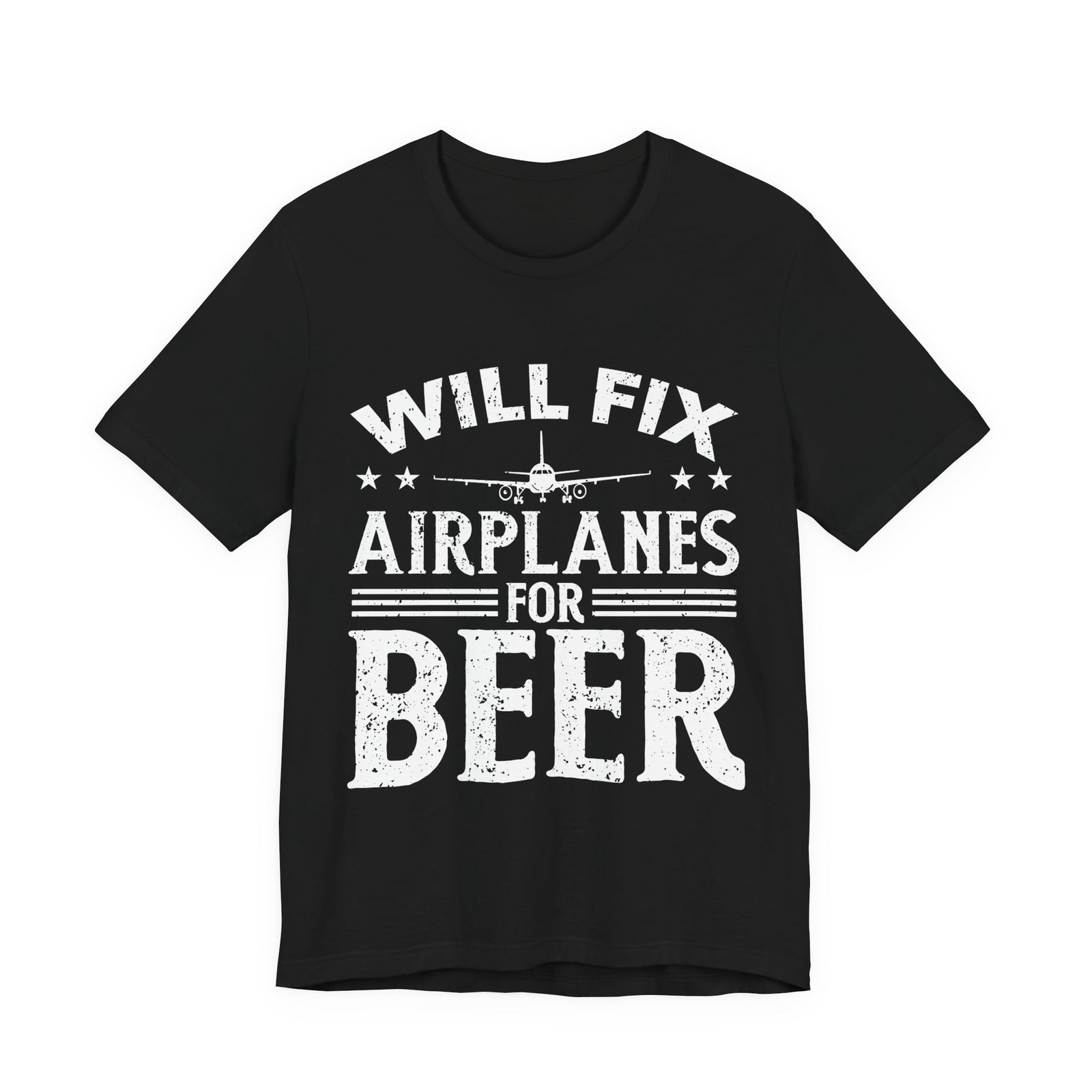 Will Fix Airplanes For Beer - Unisex Jersey Tee