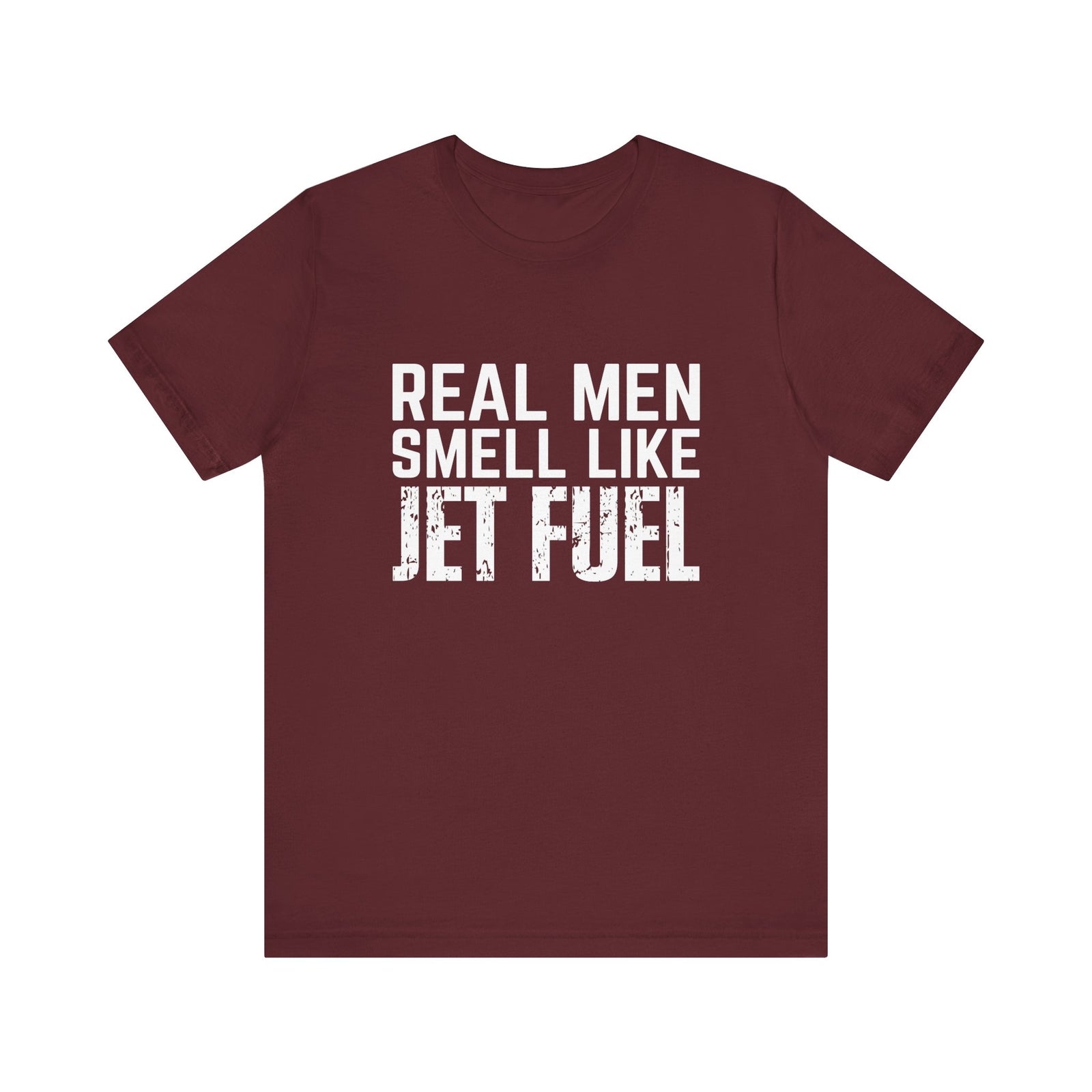 Real Men Smell Like Jet Fuel Unisex Jersey Tee - Perfect for Aviation Enthusiasts