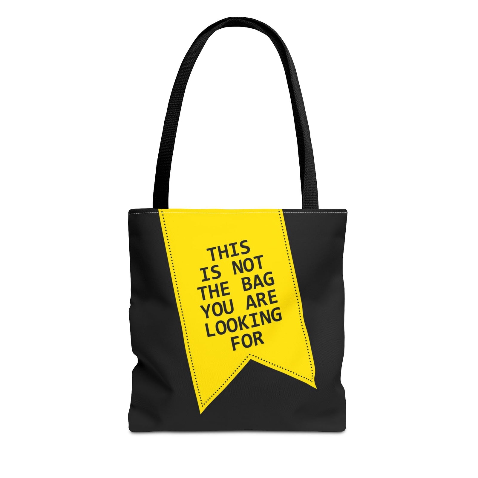This Is Not The Bag You Are Looking For Tote Bag — Printed Green Travel Tote