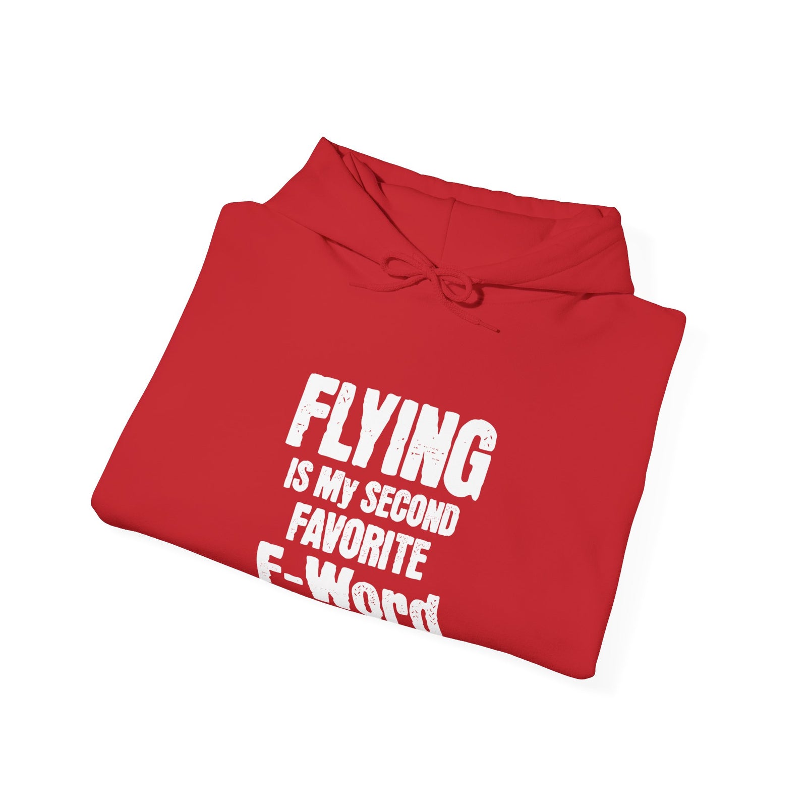 Flying Is My Second Favrite Word - Pullover Hoodie