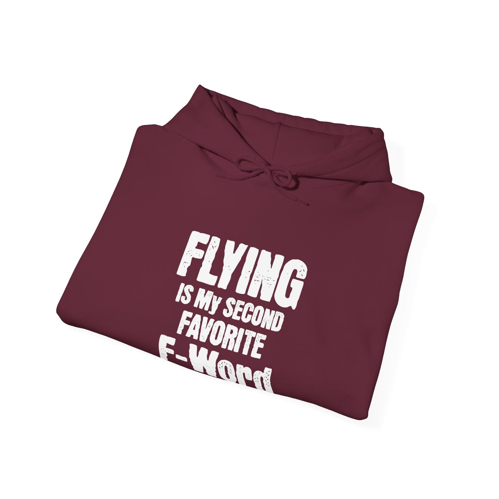 Flying Is My Second Favrite Word - Pullover Hoodie