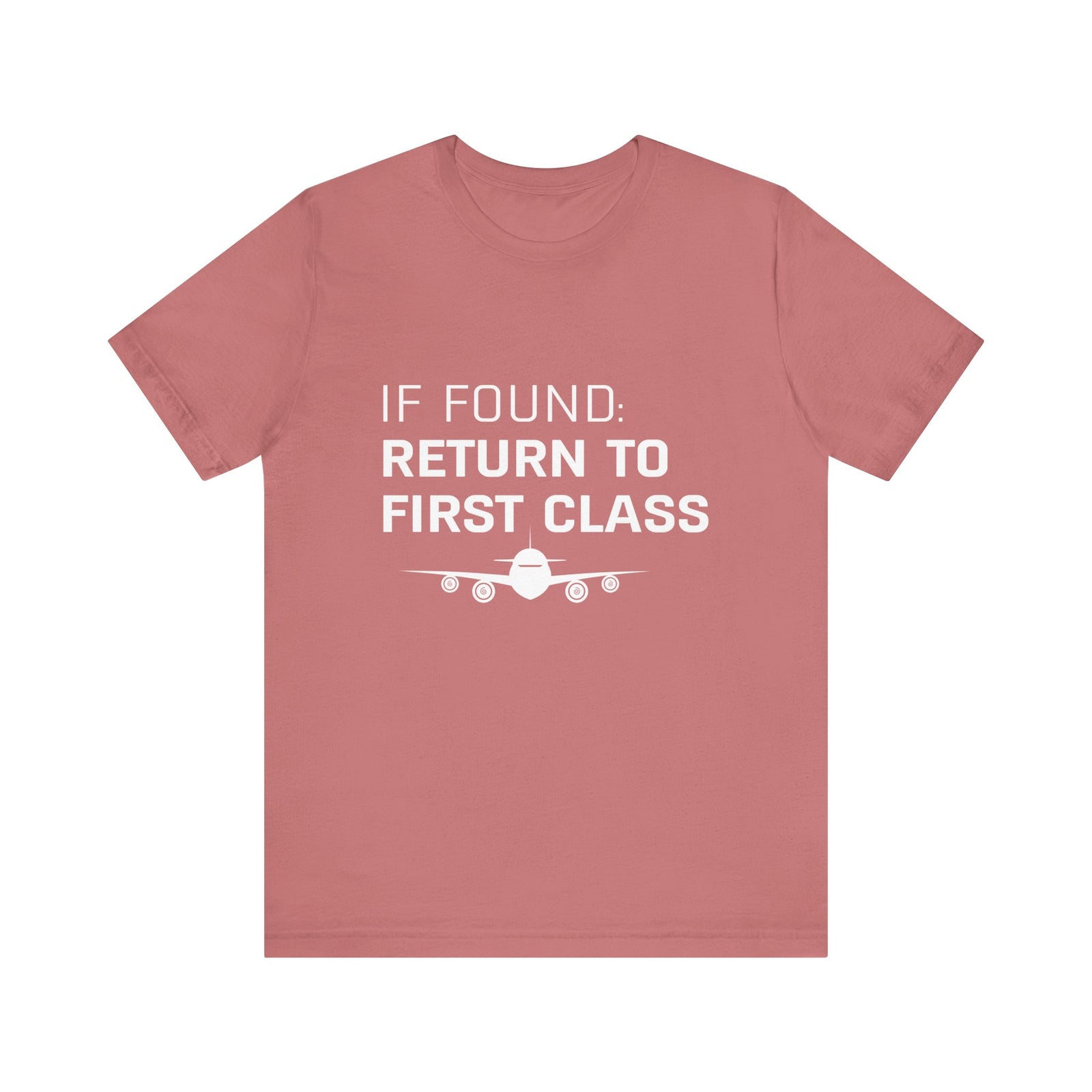 If Found: Return To First Class - Unisex Jersey Tee