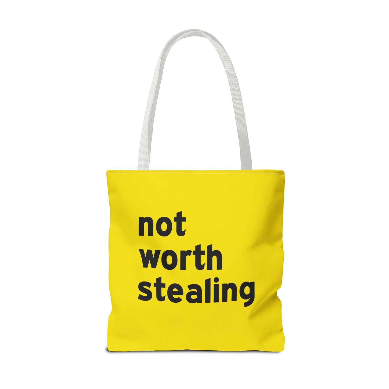 Not Worth Stealing Tote Bag — Printed Green Travel Tote