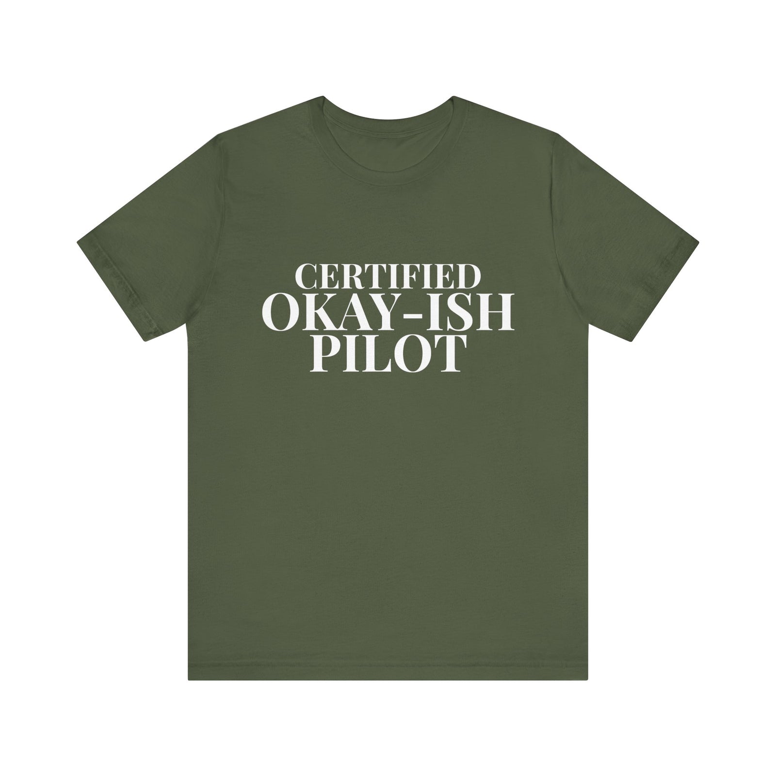 Certified Okay-ish Pilot - Unisex Jersey Tee