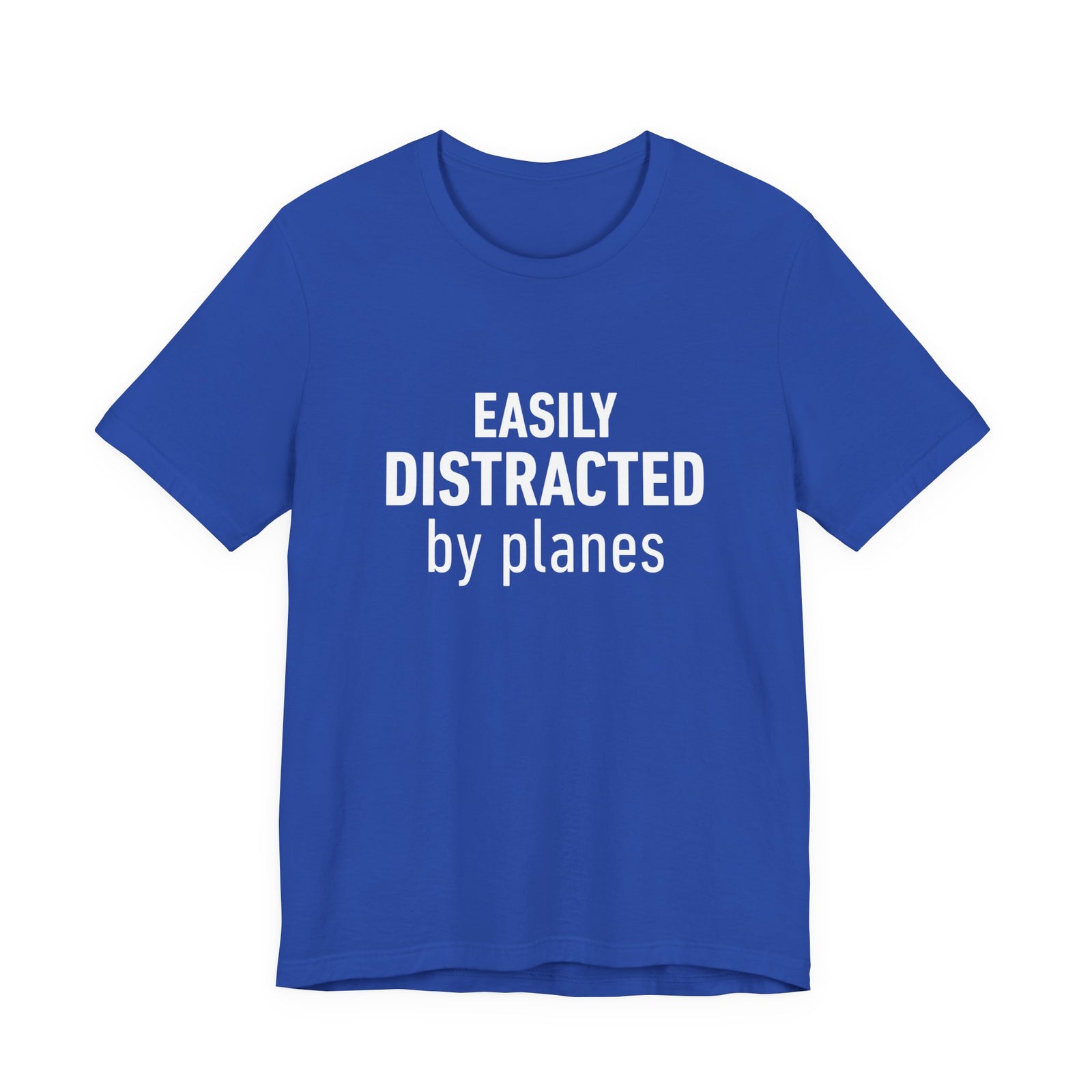 Easily Distracted by Planes - Unisex Jersey Tee