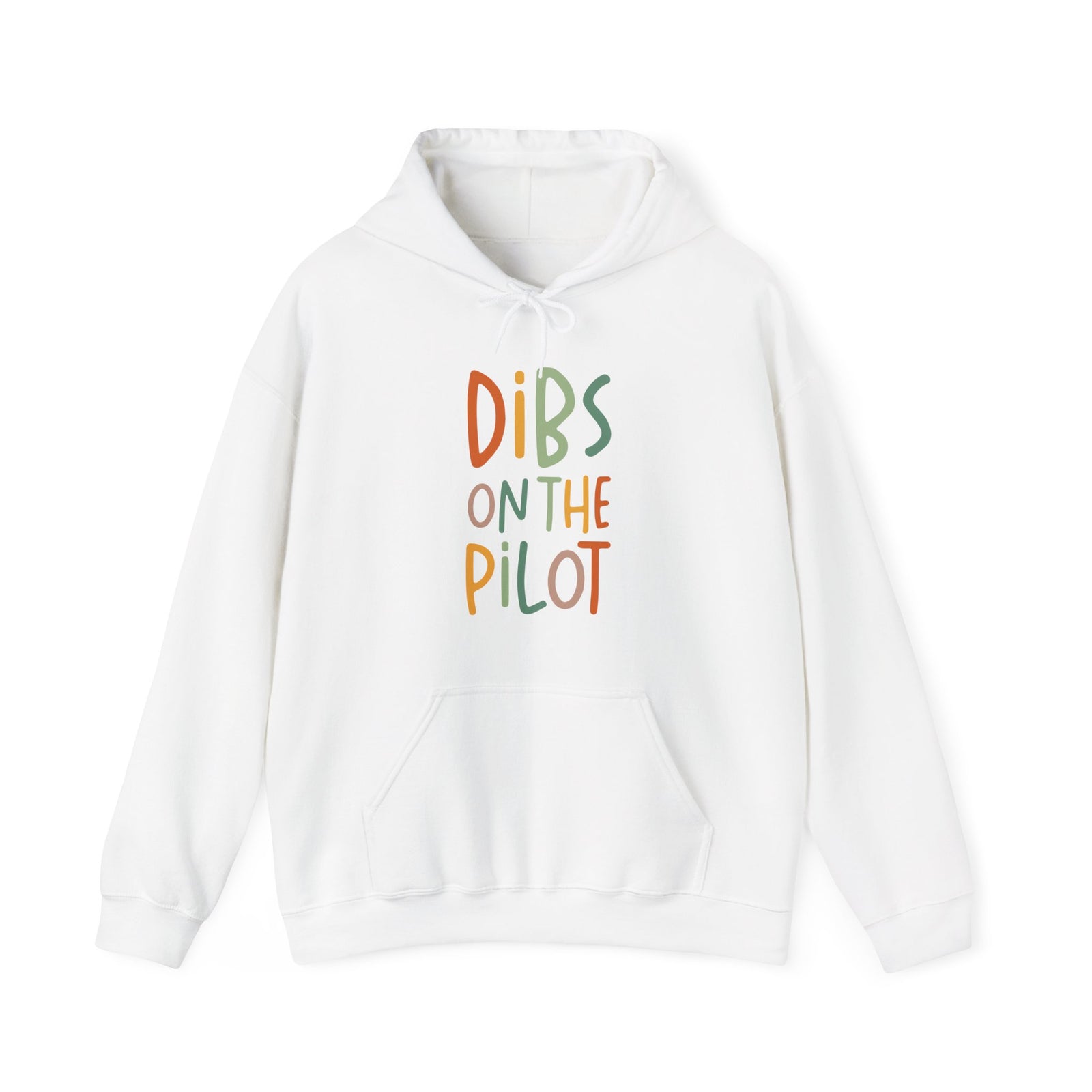 Dibs On The Pilot - Pullover Hoodie