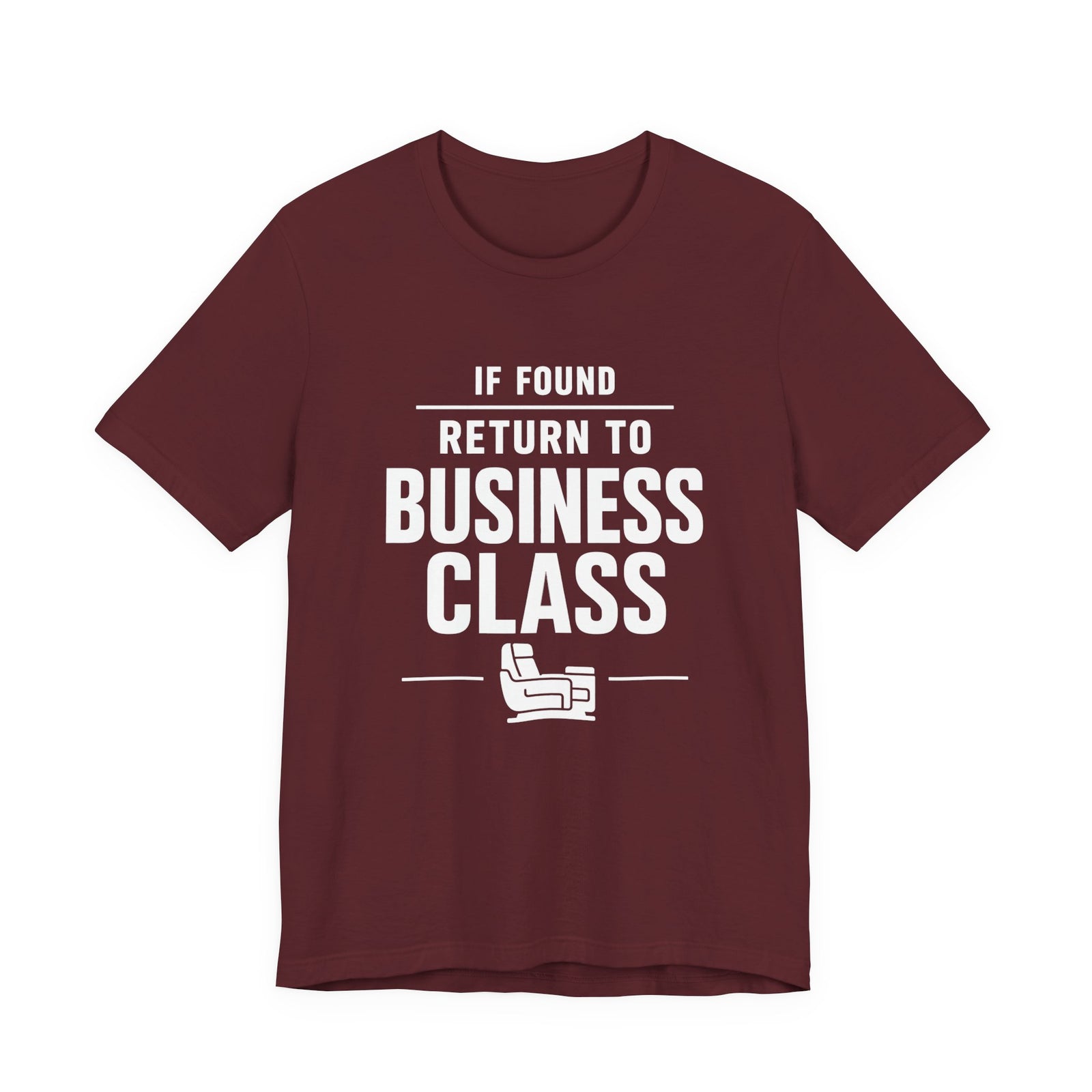 If Found: Return to Business Class - Unisex Jersey Tee