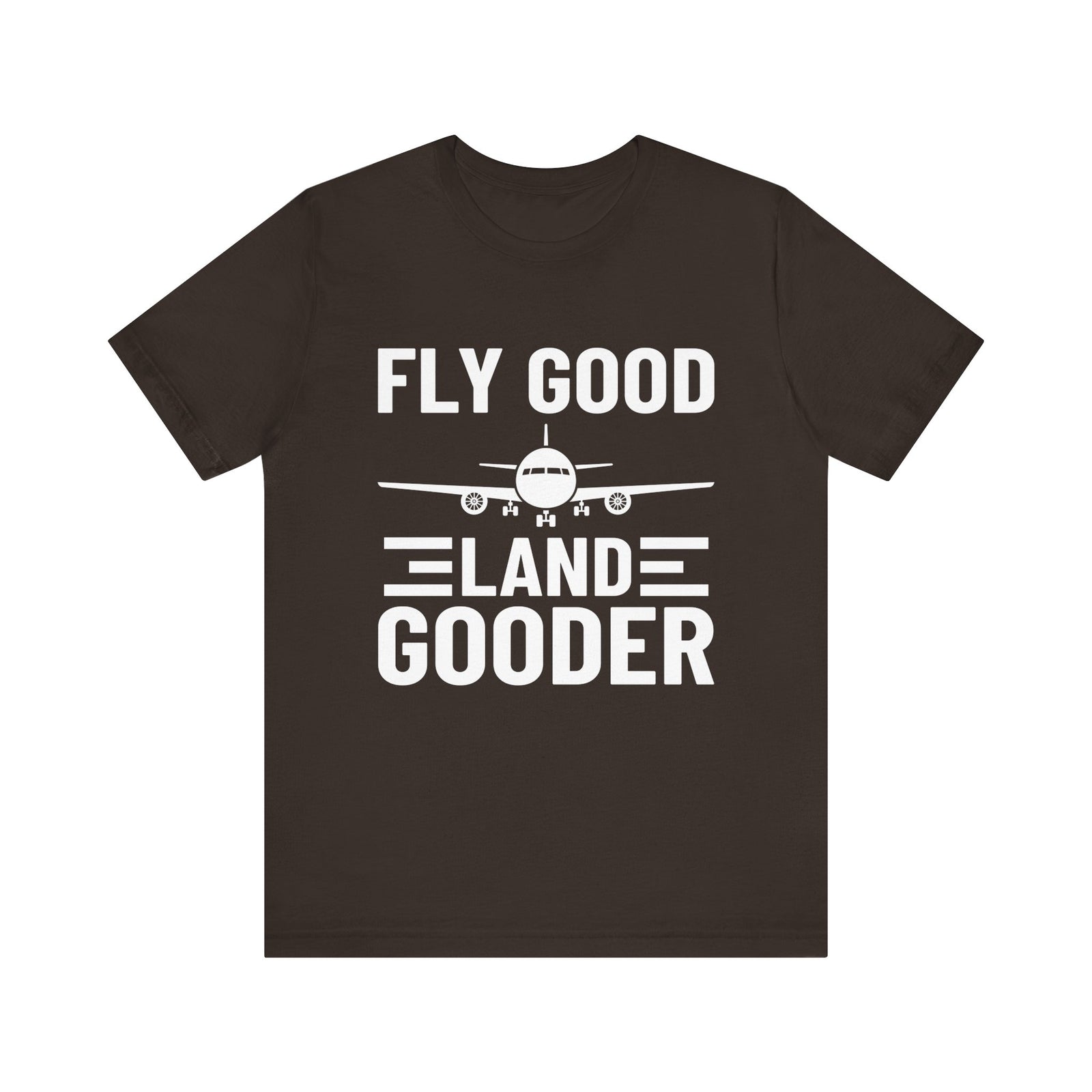 Fly Good Land Gooder Unisex Jersey Tee - Perfect for Aviation Enthusiasts