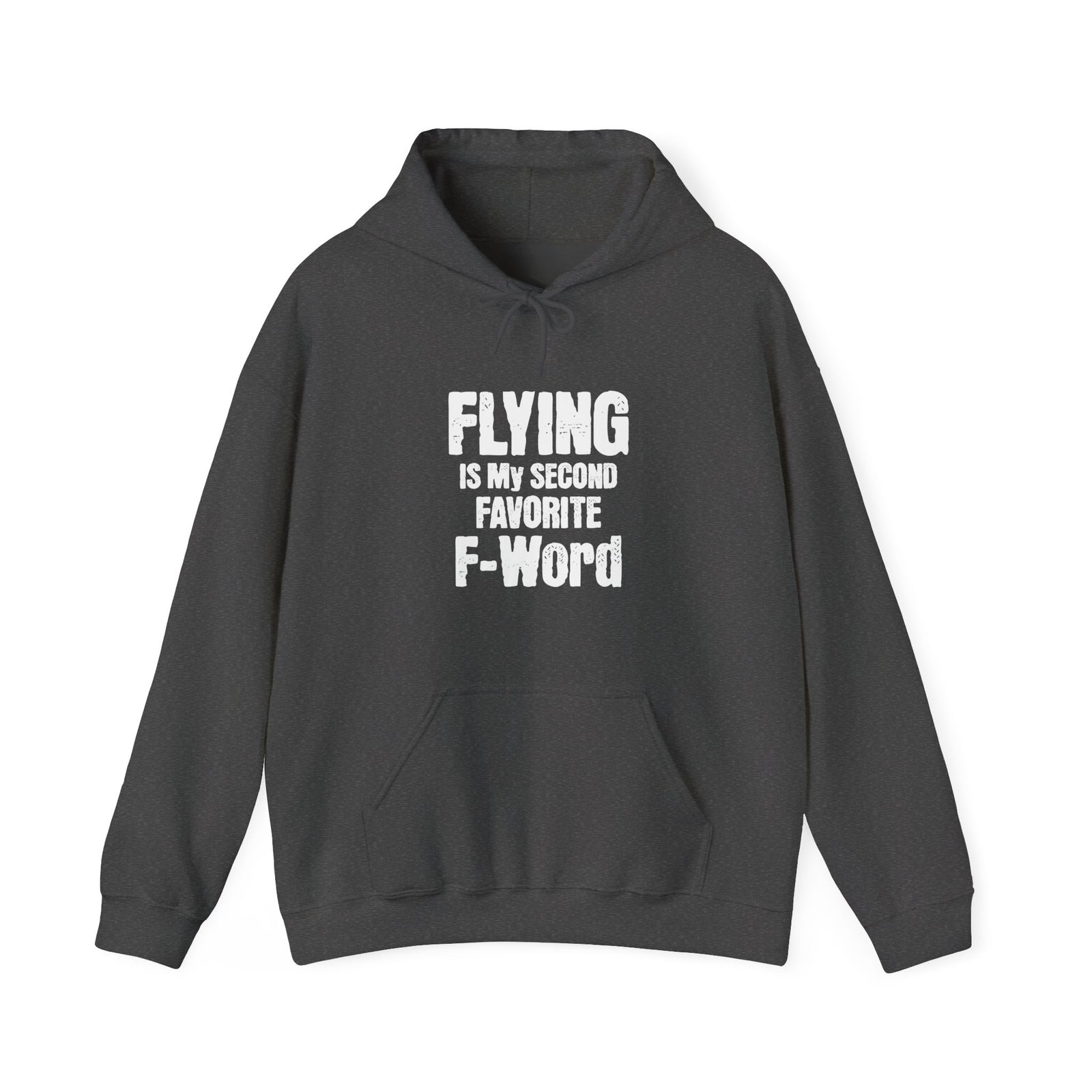 Flying Is My Second Favrite Word - Pullover Hoodie