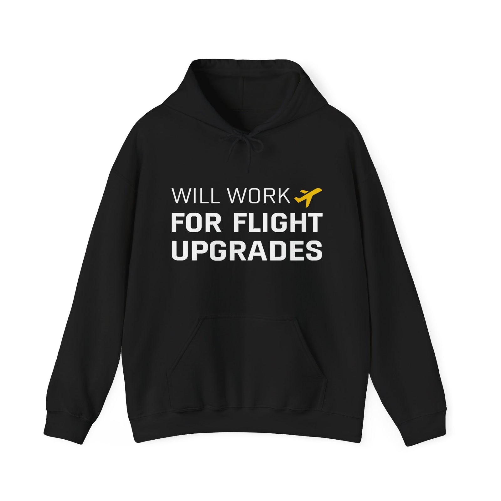 Will Work For Flight Upgrades - Pullover Hoodie