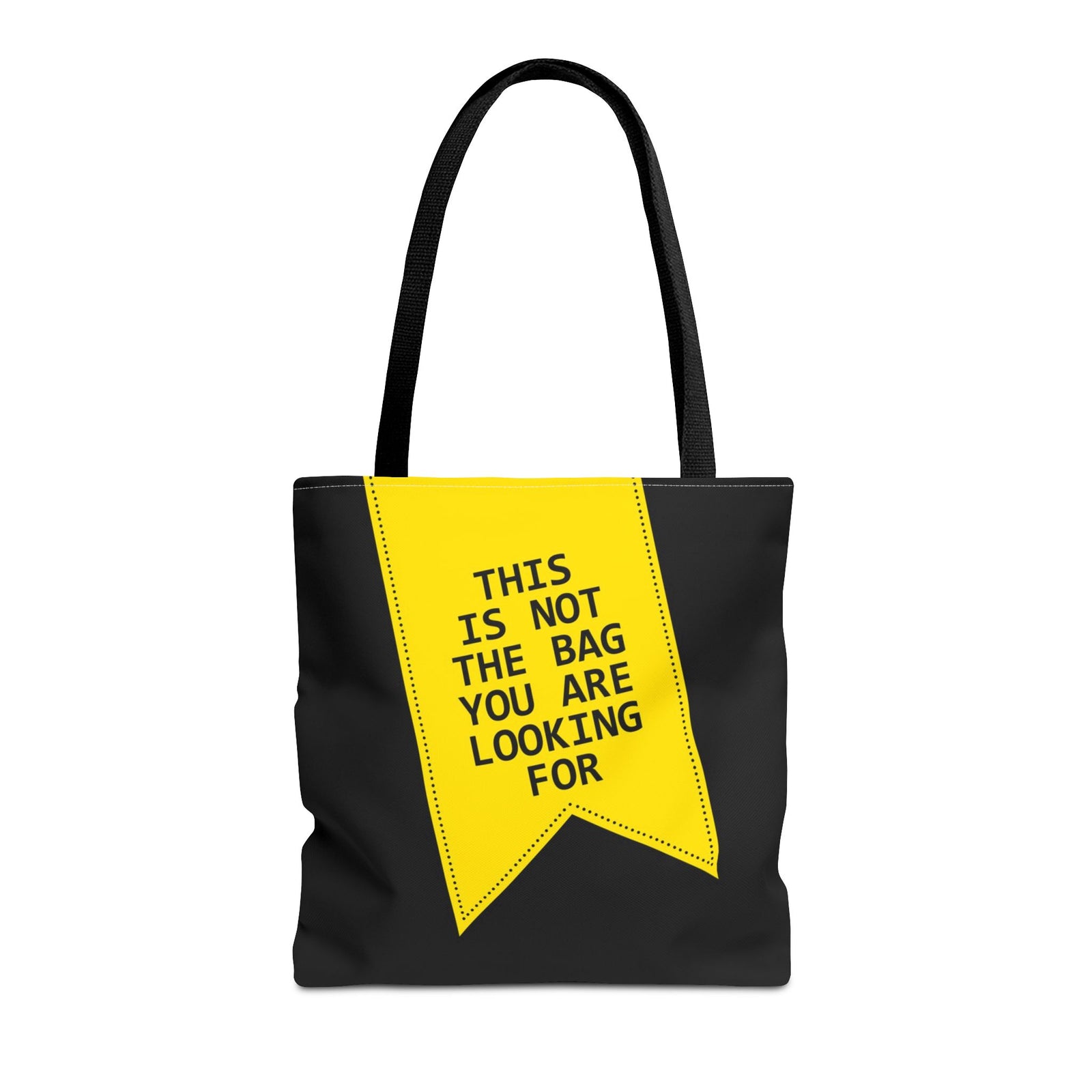 This Is Not The Bag You Are Looking For Tote Bag — Printed Green Travel Tote