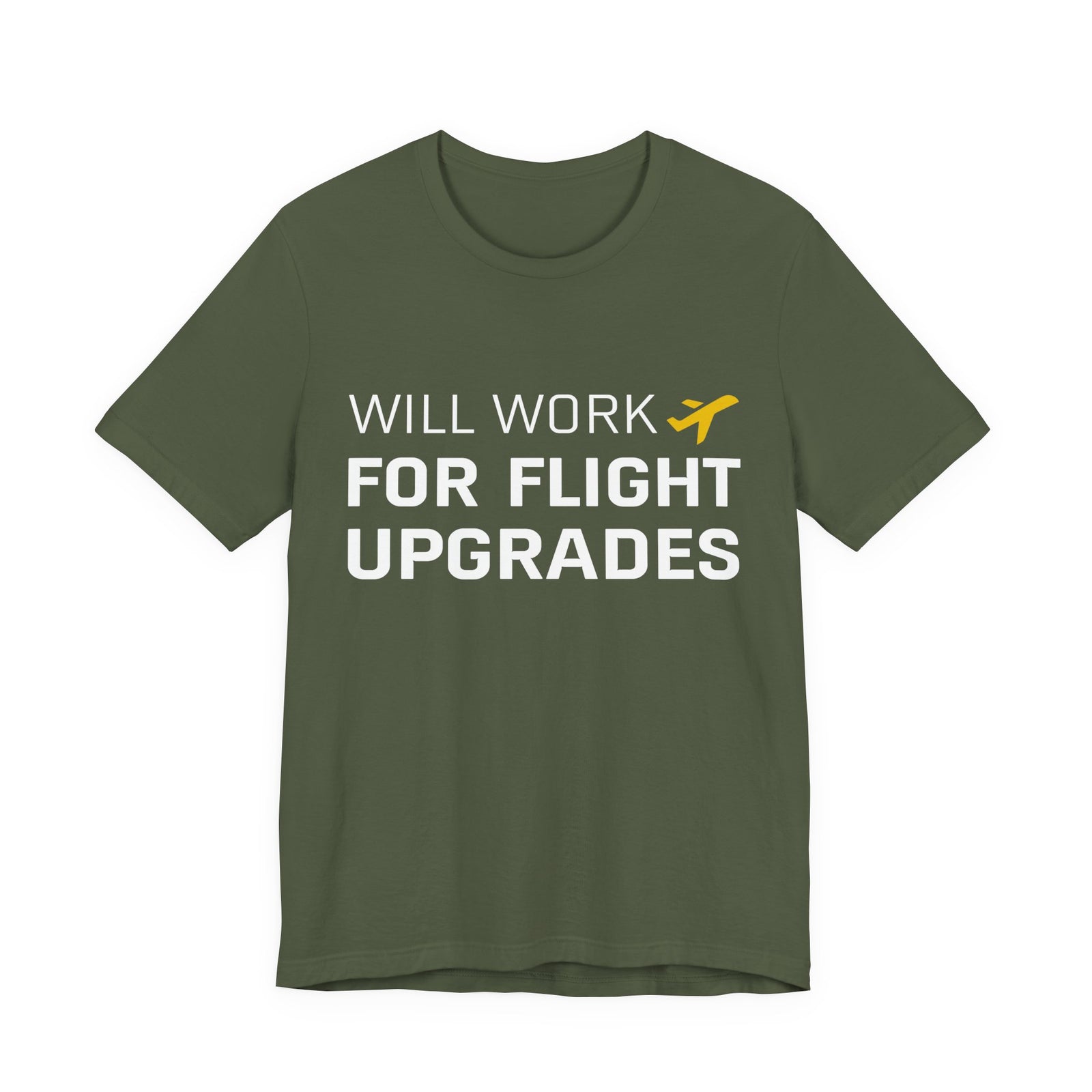 Will Work For Flight Upgrades - Unisex Jersey Tee