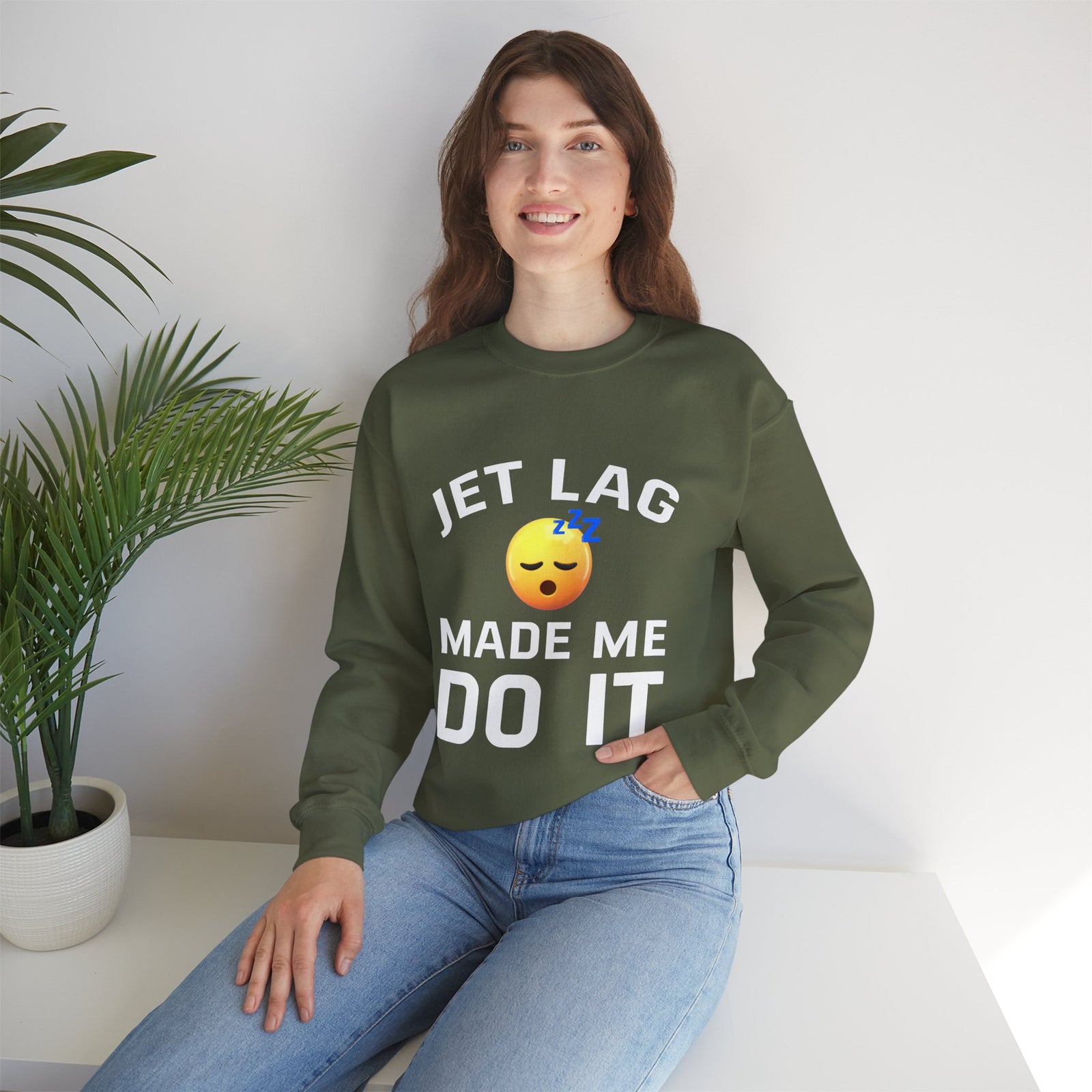 Jet Lag Made Me Do It - Crewneck Sweatshirt