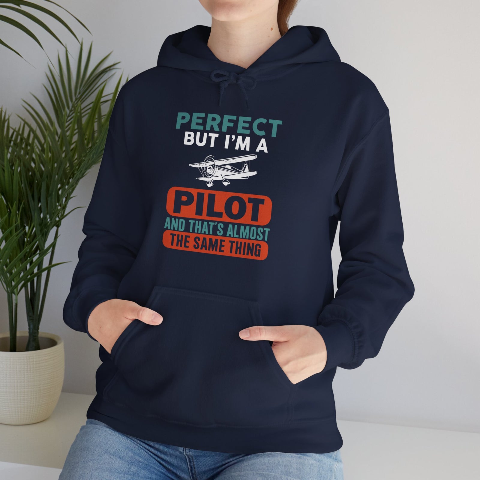 Perfect But I'm Pilot - Pullover Hoodie