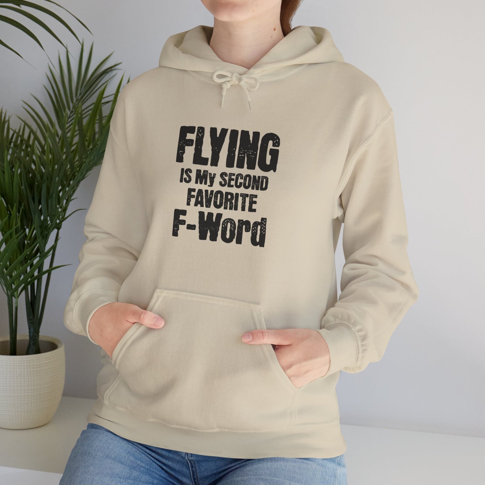 Flying Is My Second Favrite Word - Pullover Hoodie