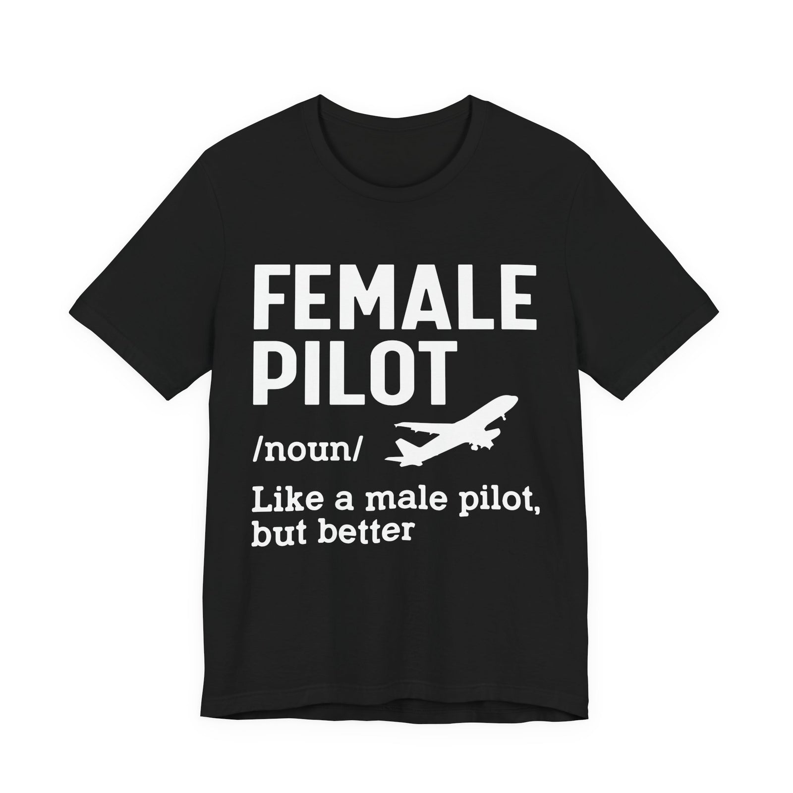 Female Pilot - Unisex Jersey Tee