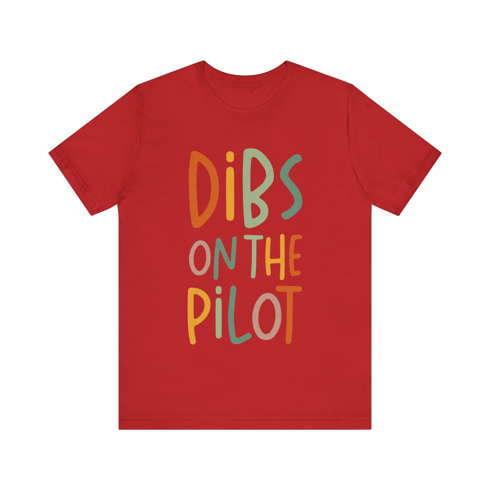 Dibs On The Pilot Unisex Jersey Tee - Perfect for Aviation Enthusiasts