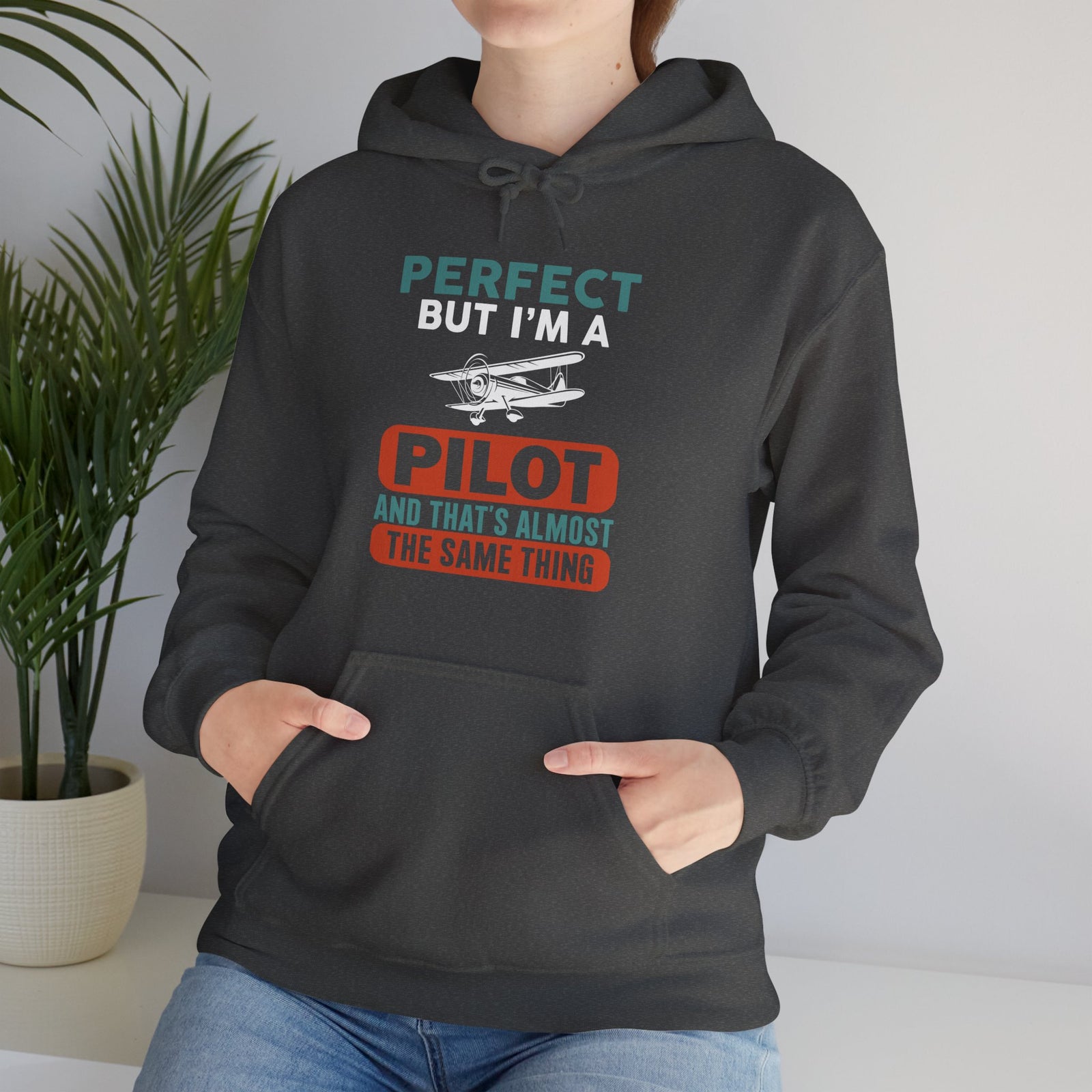 Perfect But I'm Pilot - Pullover Hoodie