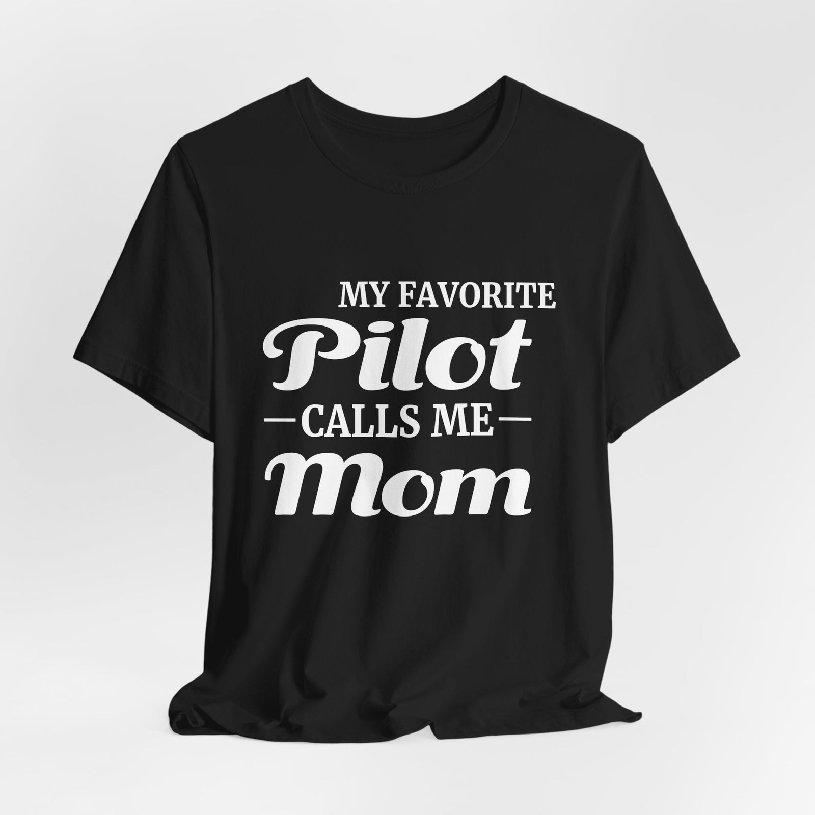My Favorite Pilot Calls Me Mom Unisex Jersey Tee - Perfect for Aviation Enthusiasts
