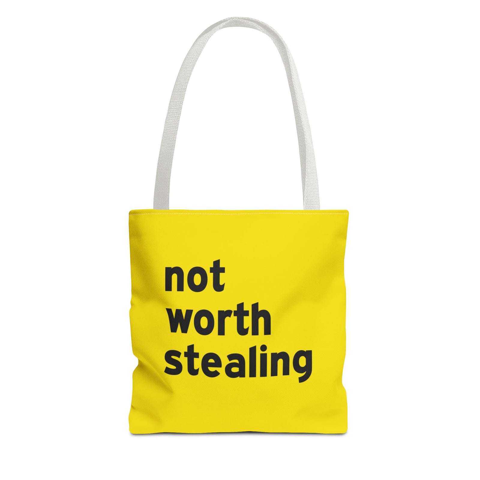 Not Worth Stealing Tote Bag — Printed Green Travel Tote