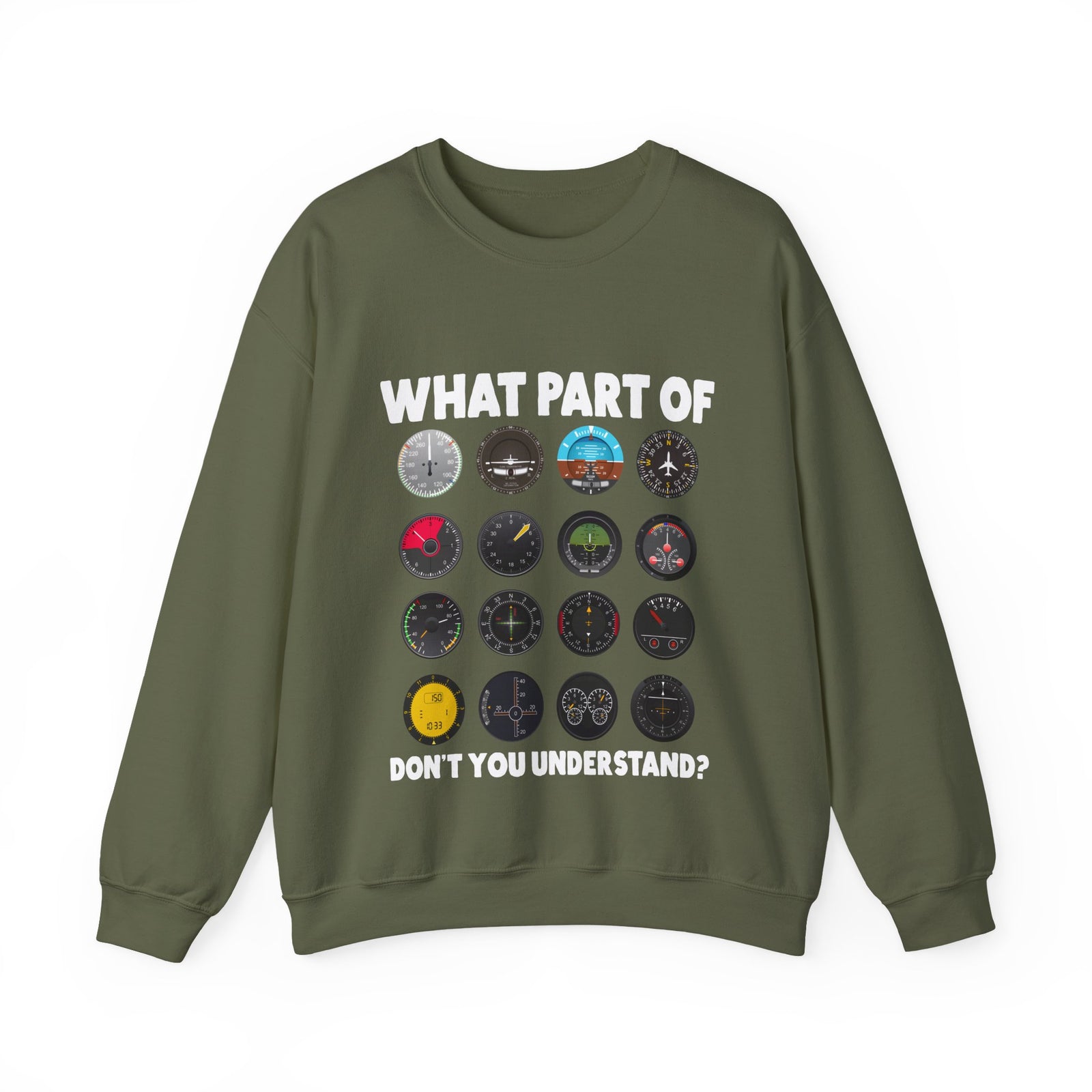What Part Of Don't You Understand? - Crewneck Sweatshirt