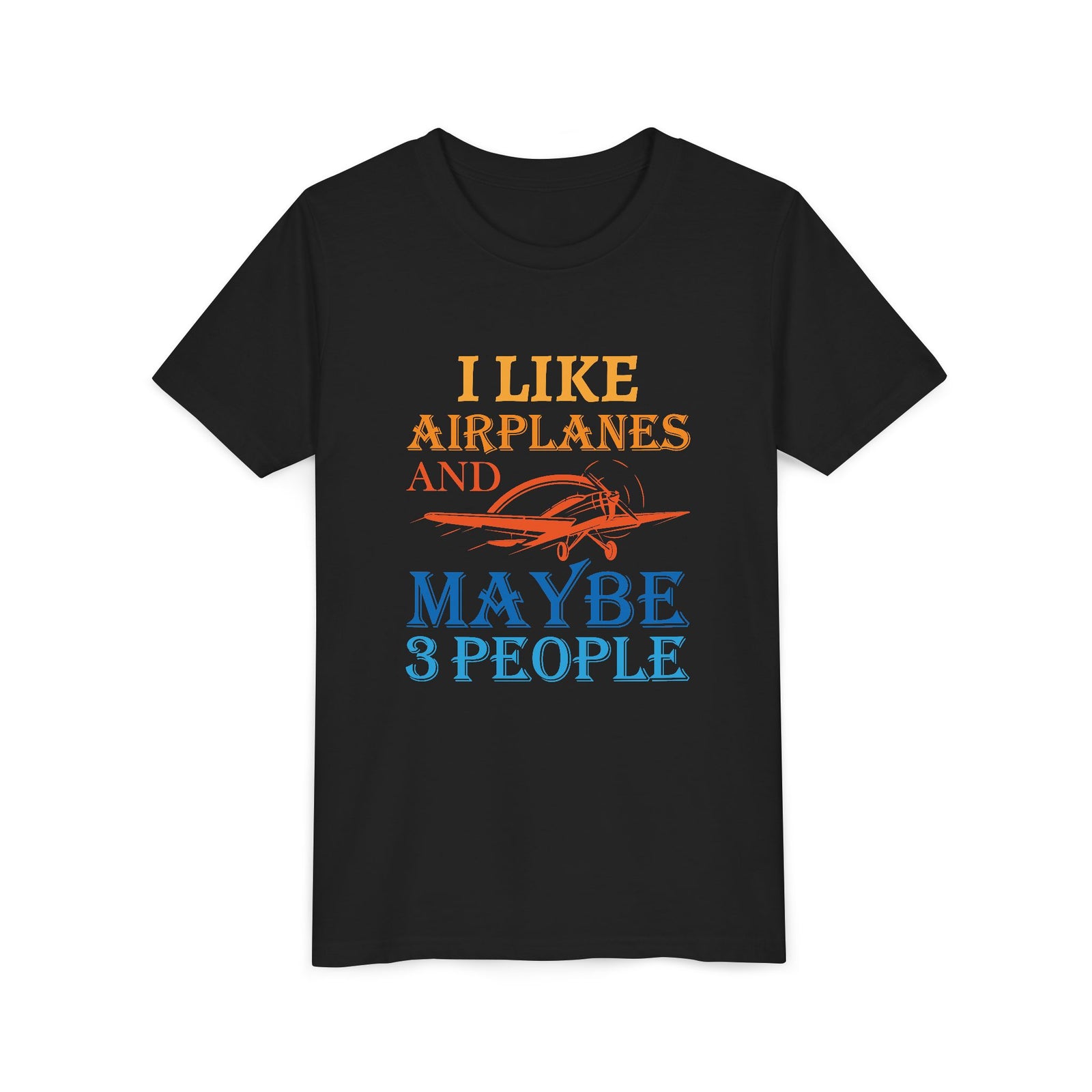 I Like Airplanes And Maybe 3 People - Unisex Youth Short Sleeve Tee
