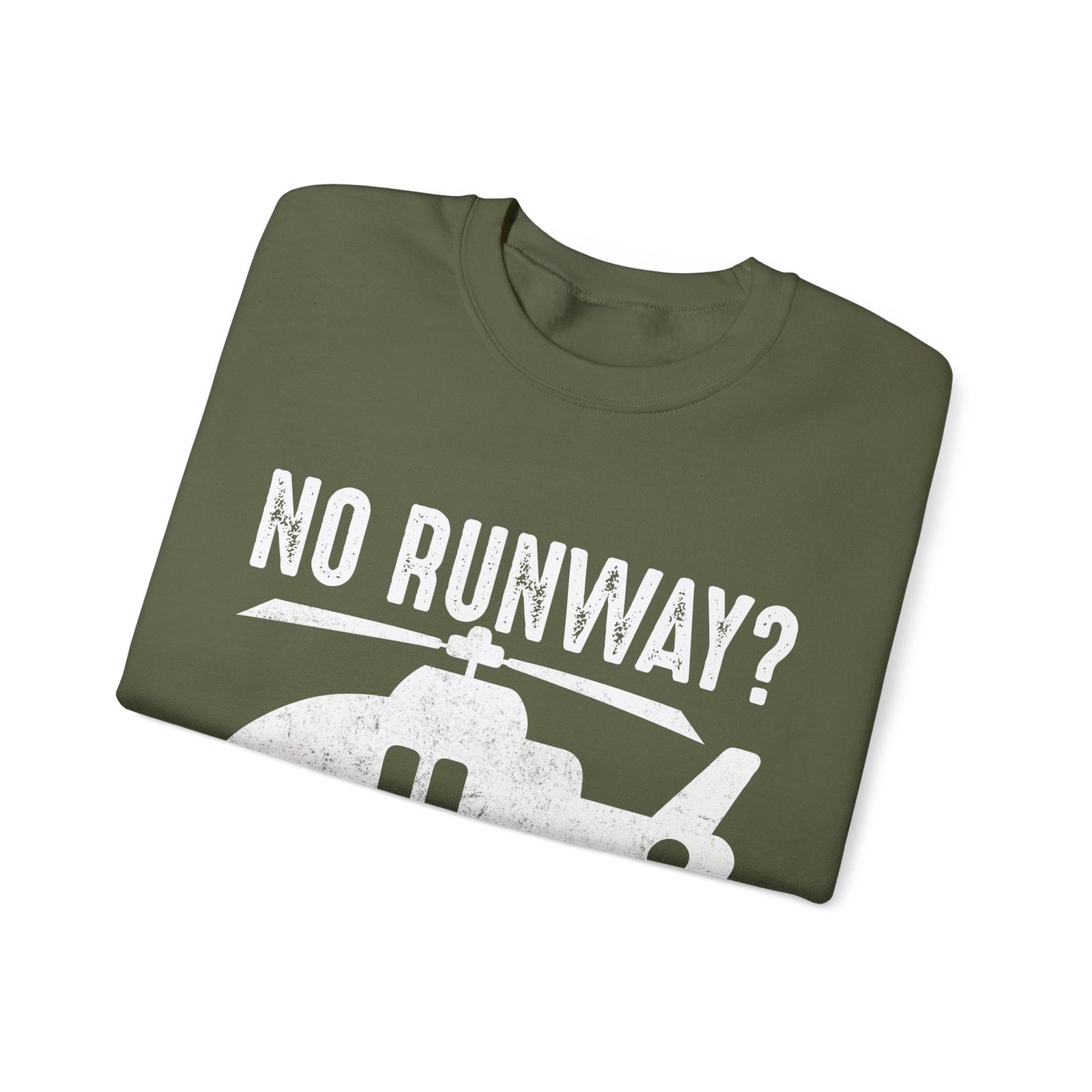 No Runway? No Problem - Unisex Crewneck Sweatshirt