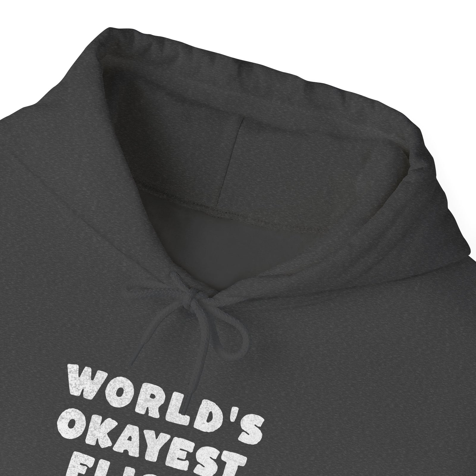 Worlds Okayest Flight Attendant - Pullover Hoodie