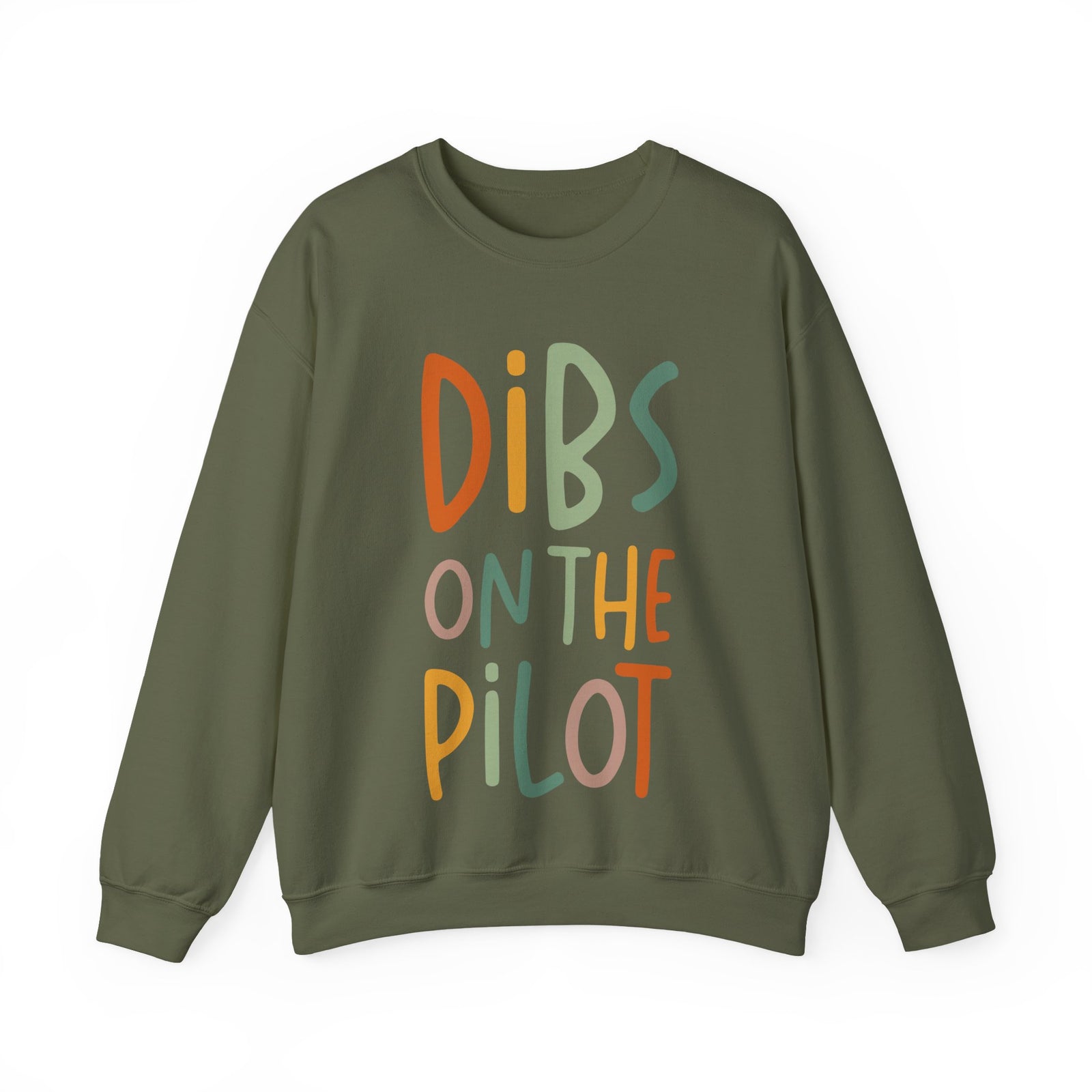 Dibs On The Pilot Crewneck Sweatshirt - Travel Inspiring Cozy Apparel