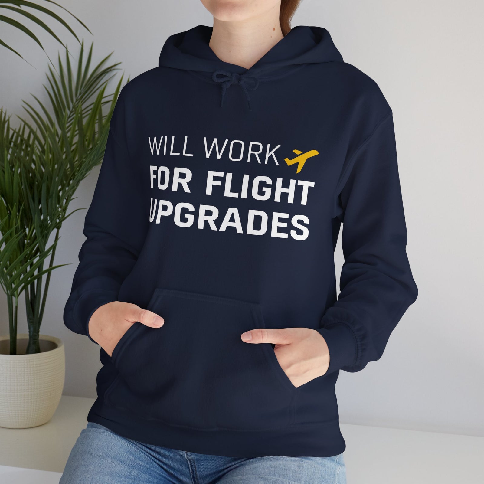 Will Work For Flight Upgrades - Pullover Hoodie