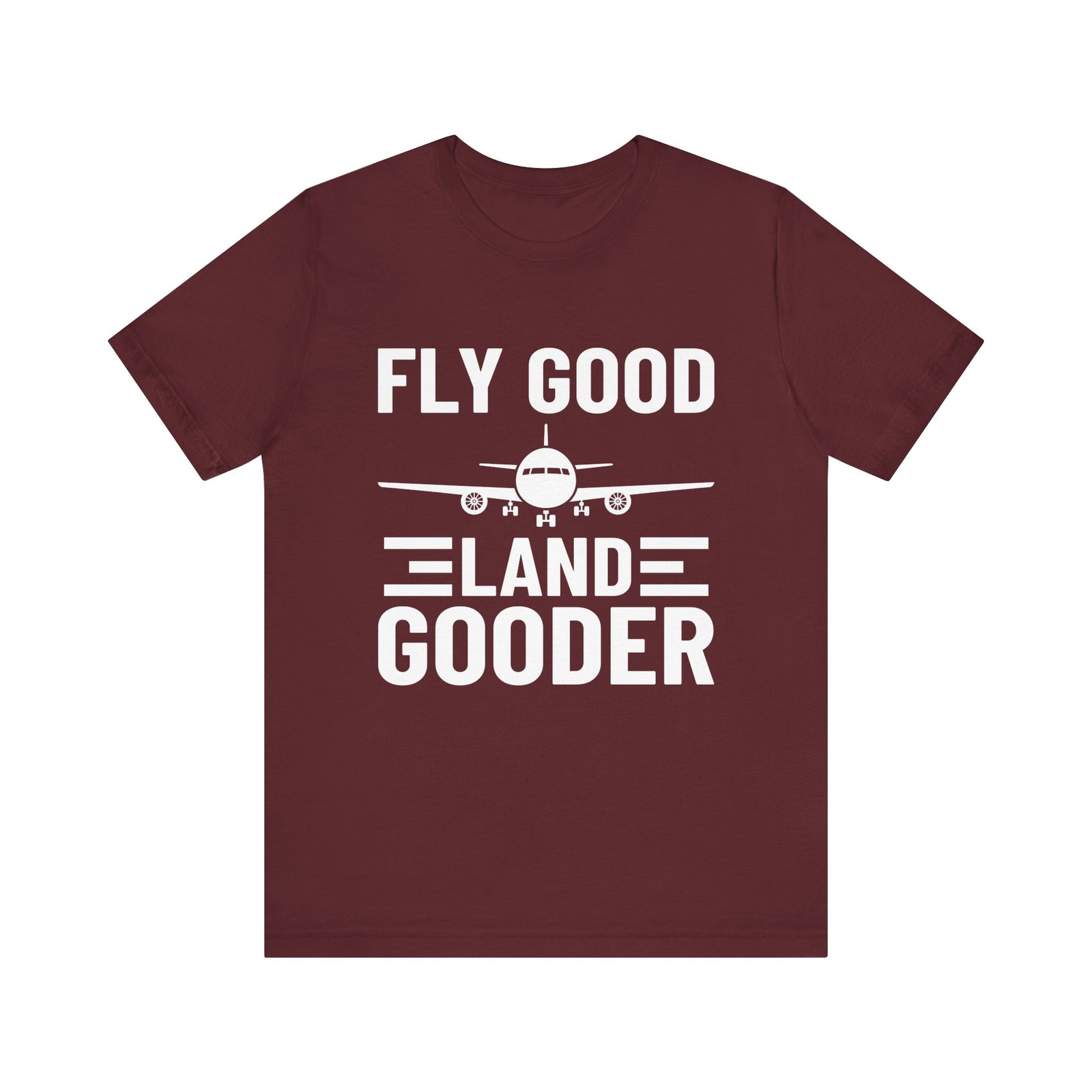 Fly Good Land Gooder Unisex Jersey Tee - Perfect for Aviation Enthusiasts