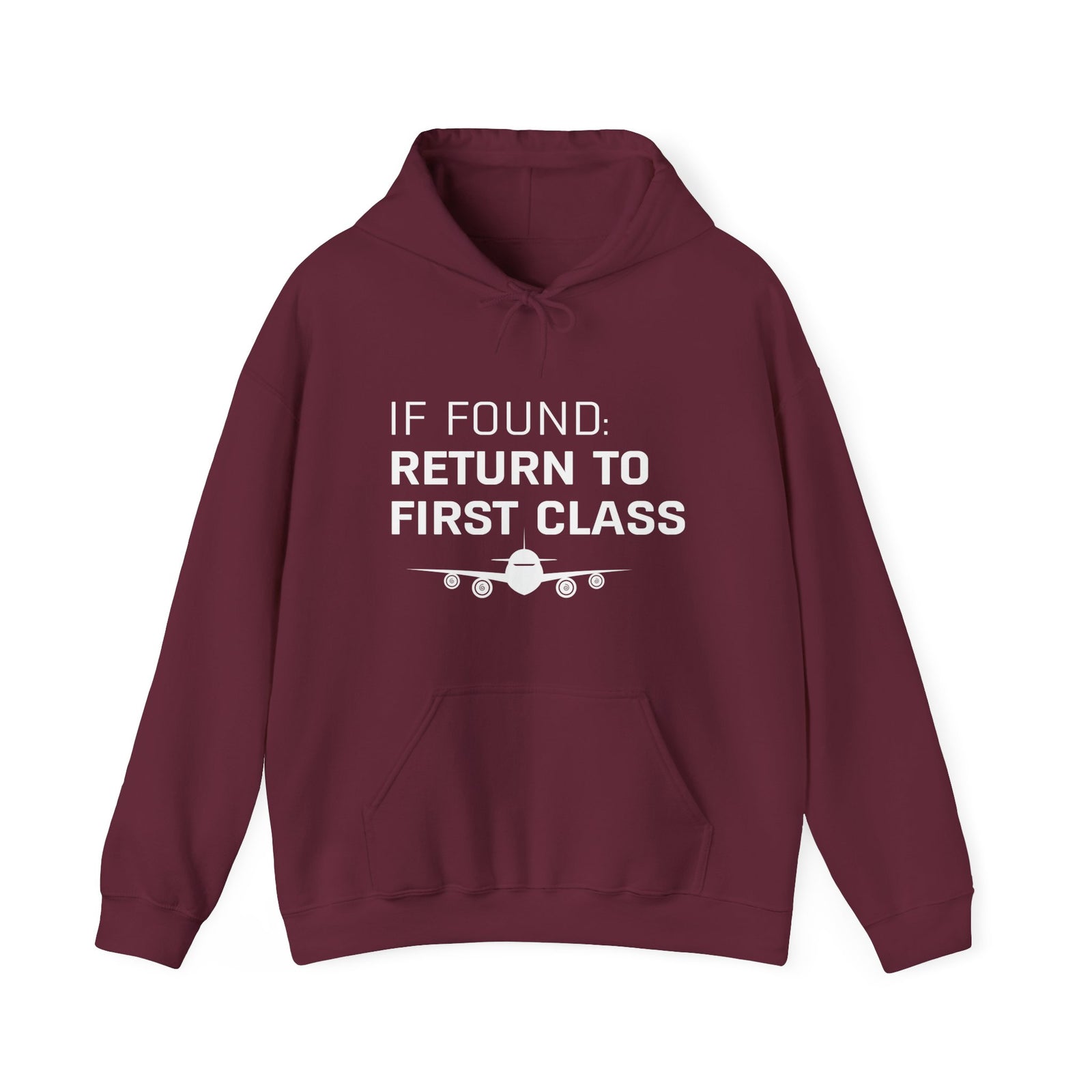 If Found: Return To First Class - Pullover Hoodie
