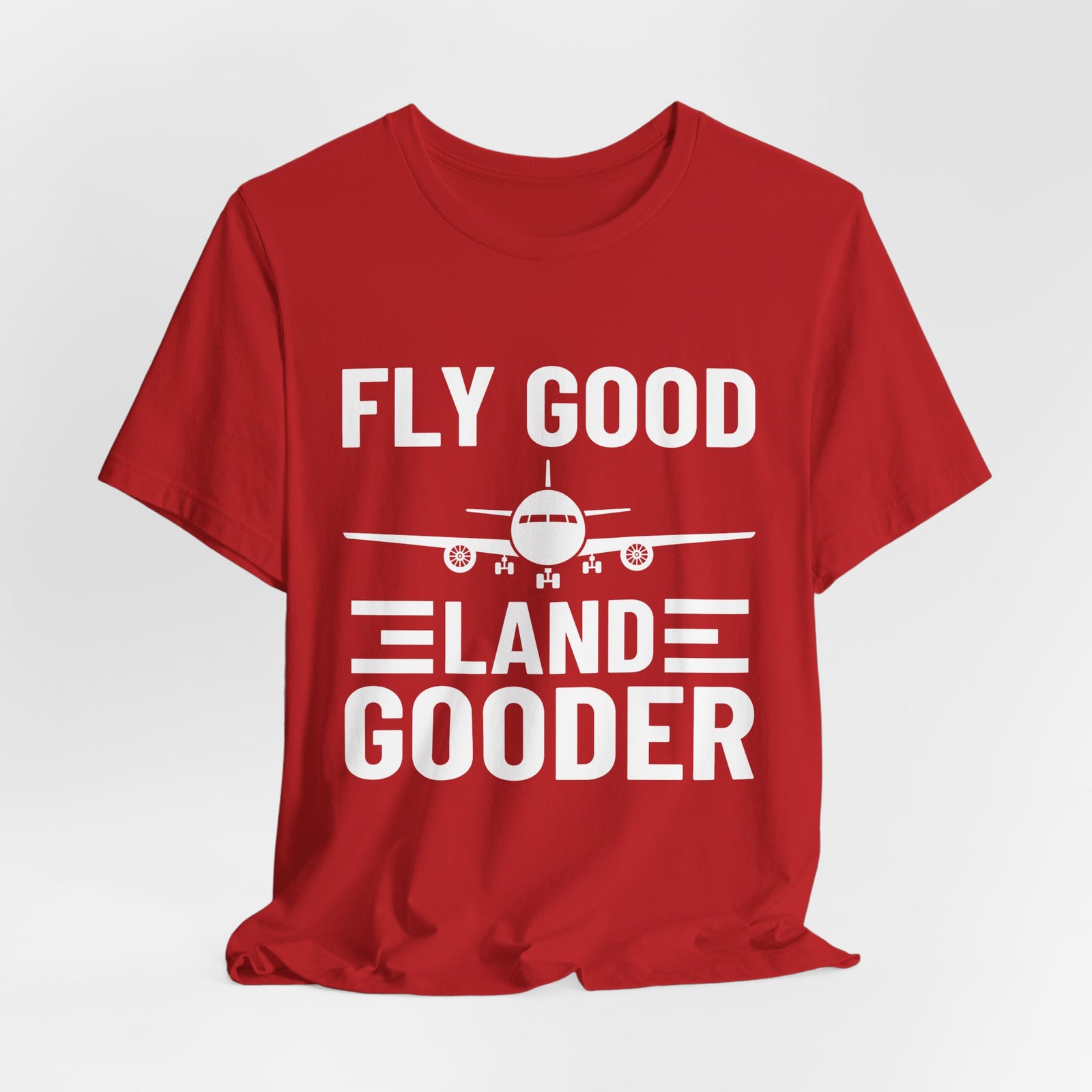 Fly Good Land Gooder Unisex Jersey Tee - Perfect for Aviation Enthusiasts