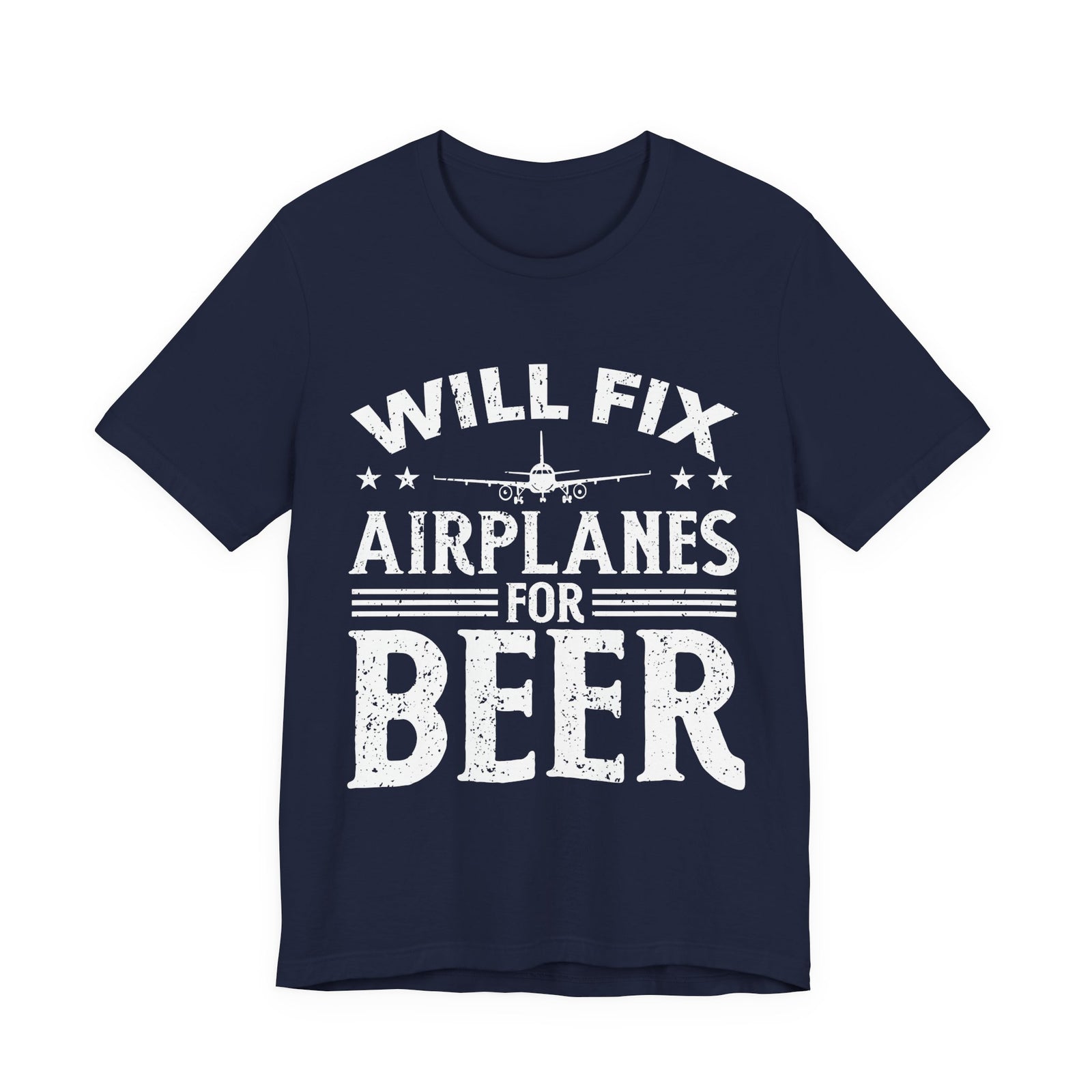 Will Fix Airplanes For Beer - Unisex Jersey Tee